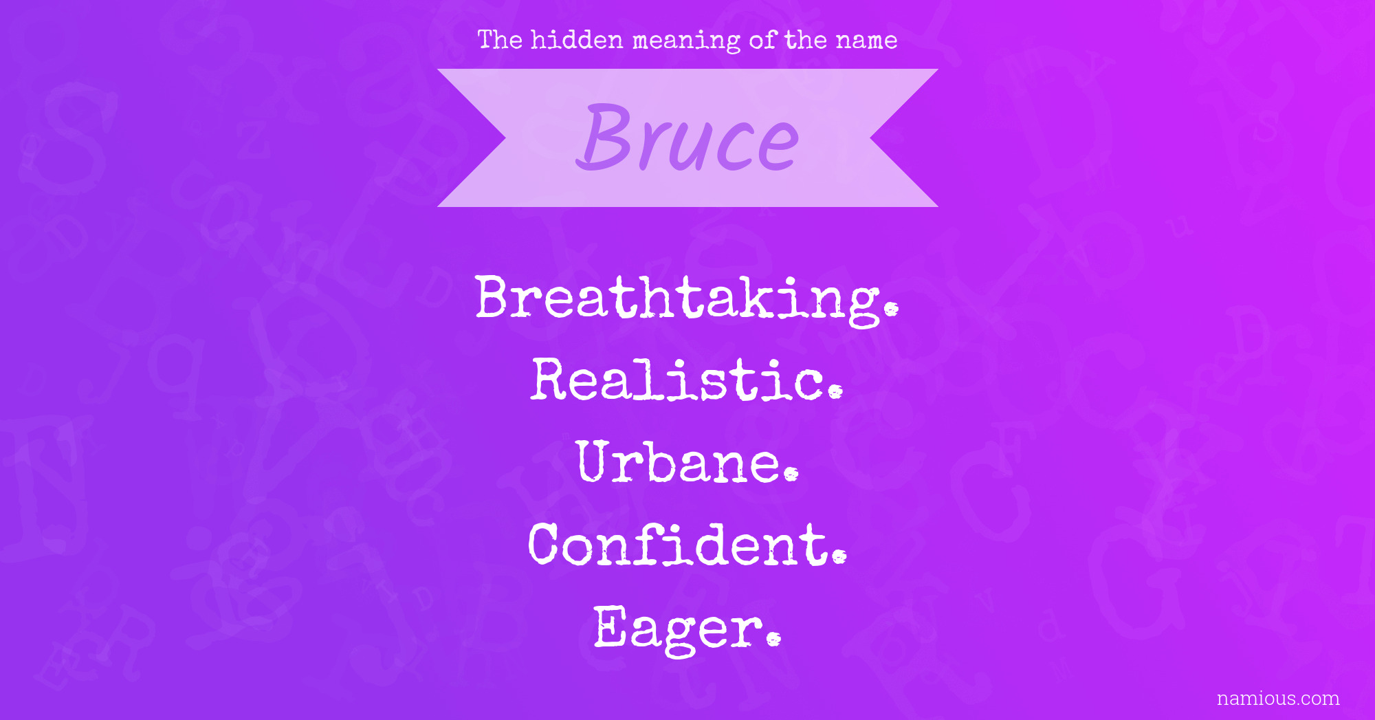 The hidden meaning of the name Bruce