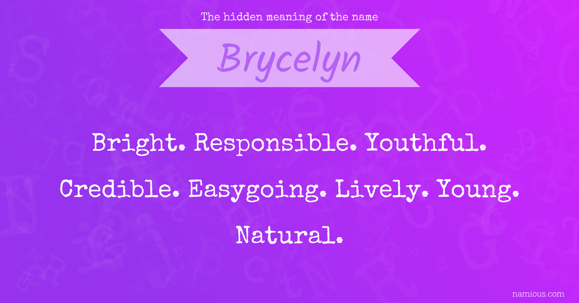 The hidden meaning of the name Brycelyn