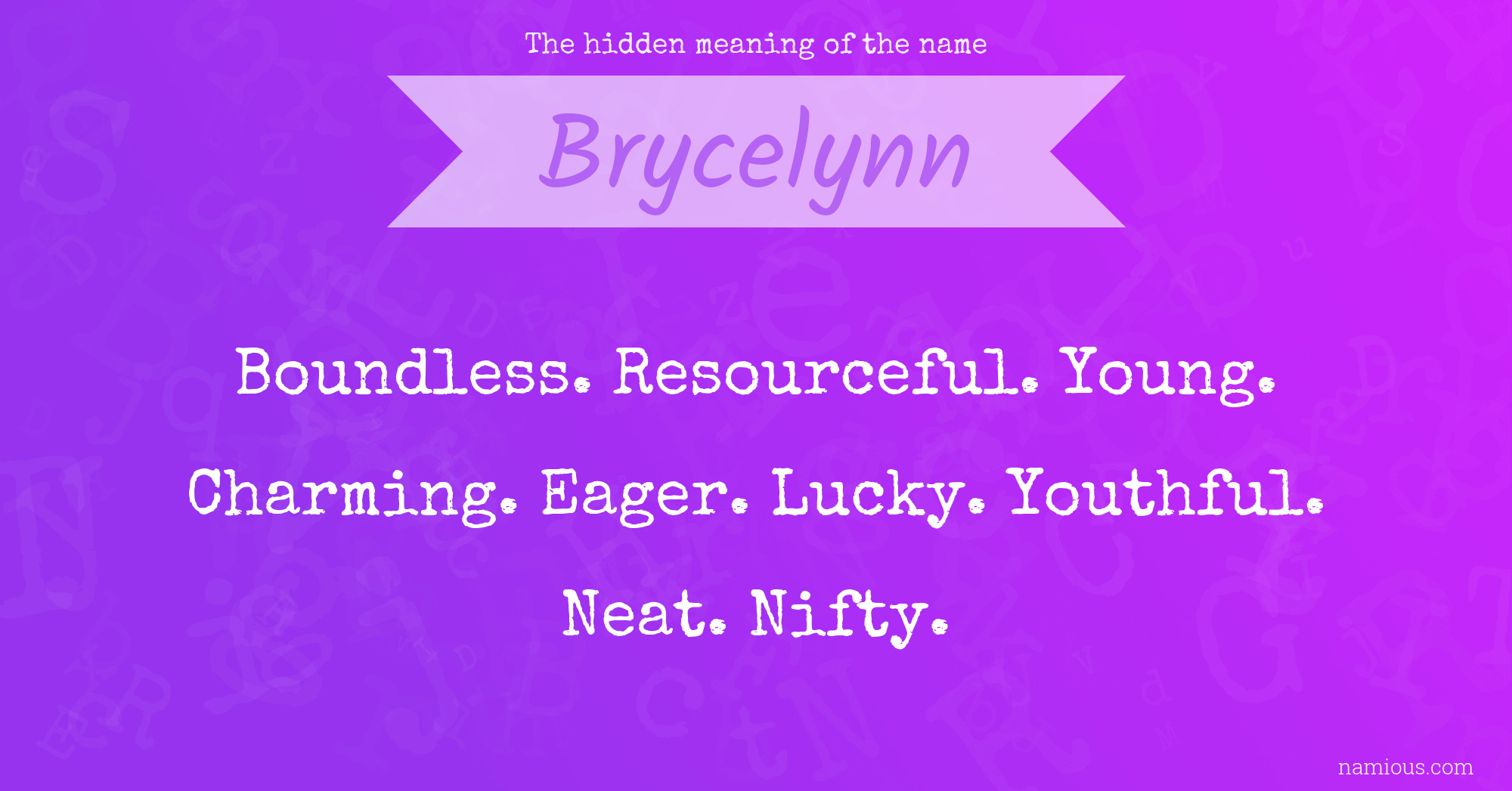 The hidden meaning of the name Brycelynn