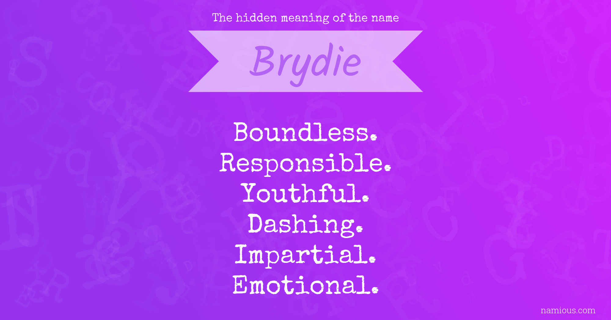 The hidden meaning of the name Brydie