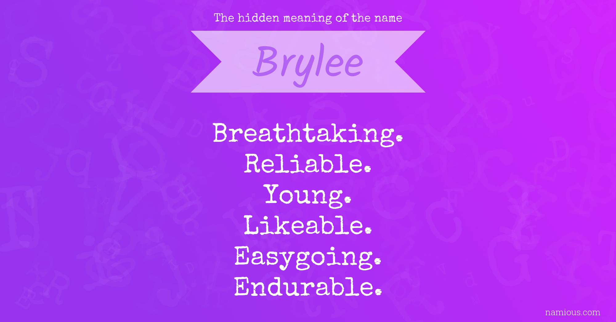 The hidden meaning of the name Brylee