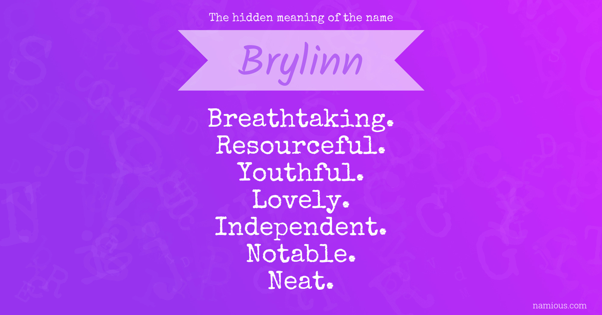 The hidden meaning of the name Brylinn