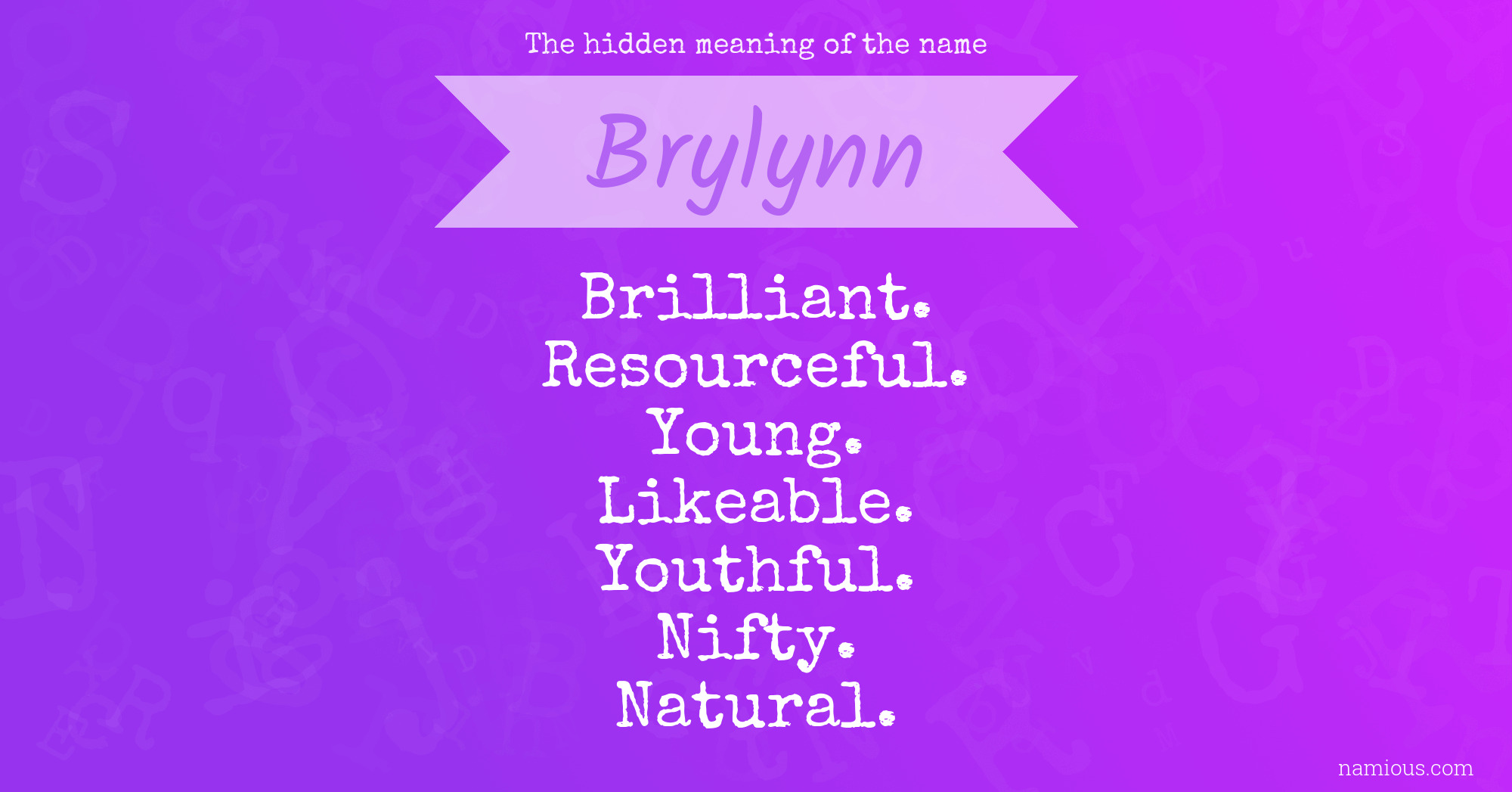 The hidden meaning of the name Brylynn