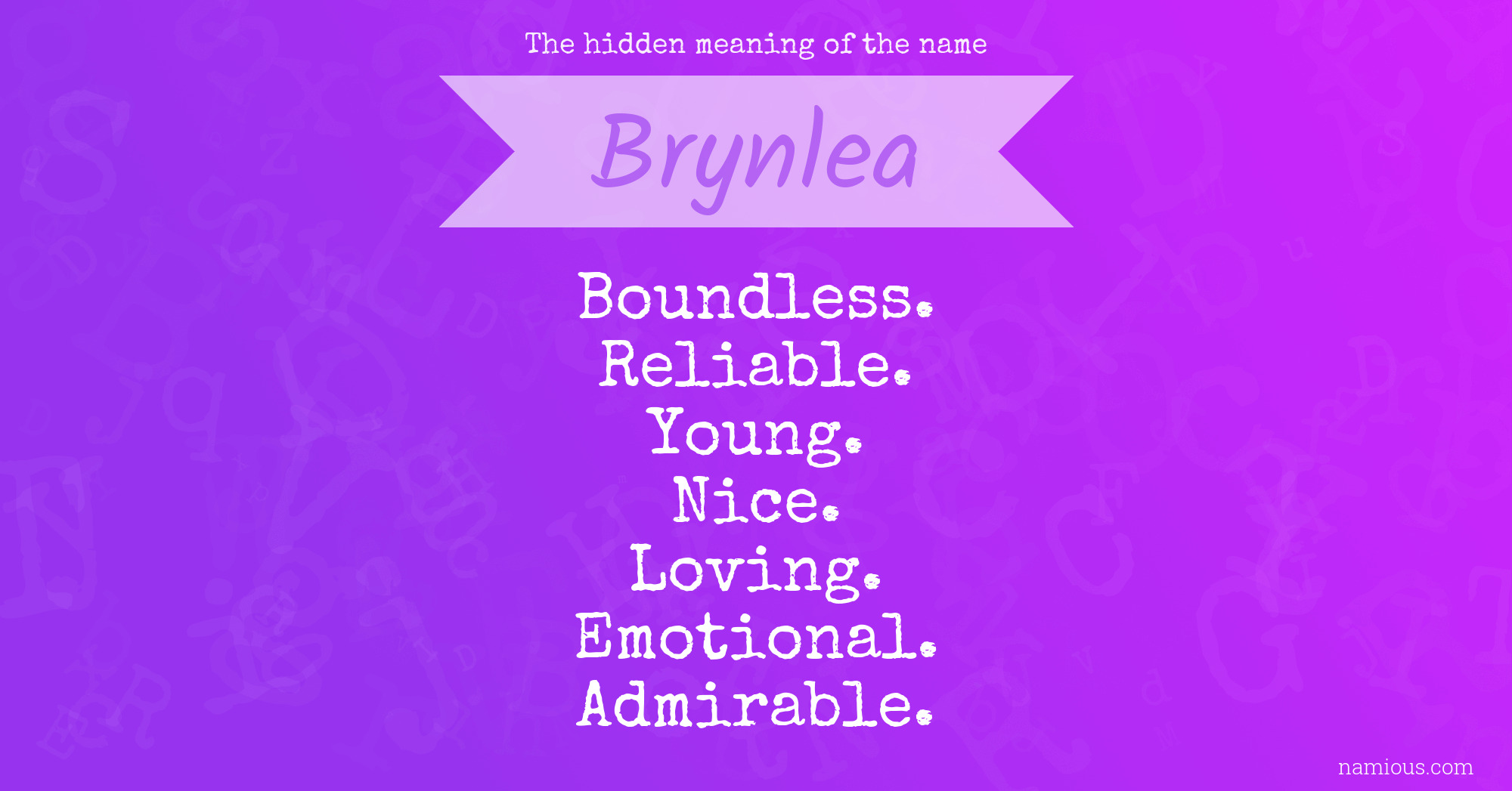 The hidden meaning of the name Brynlea