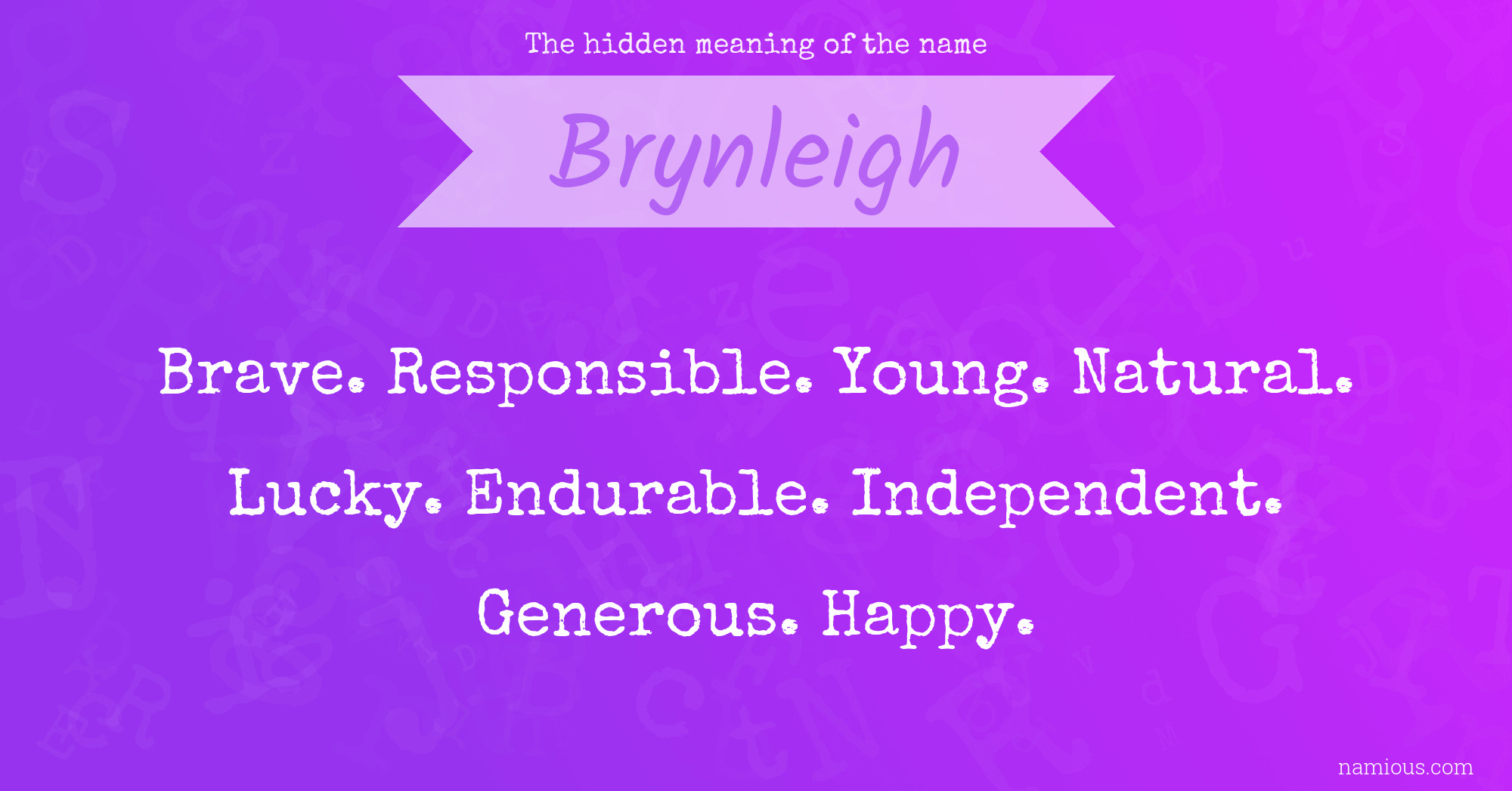 The hidden meaning of the name Brynleigh