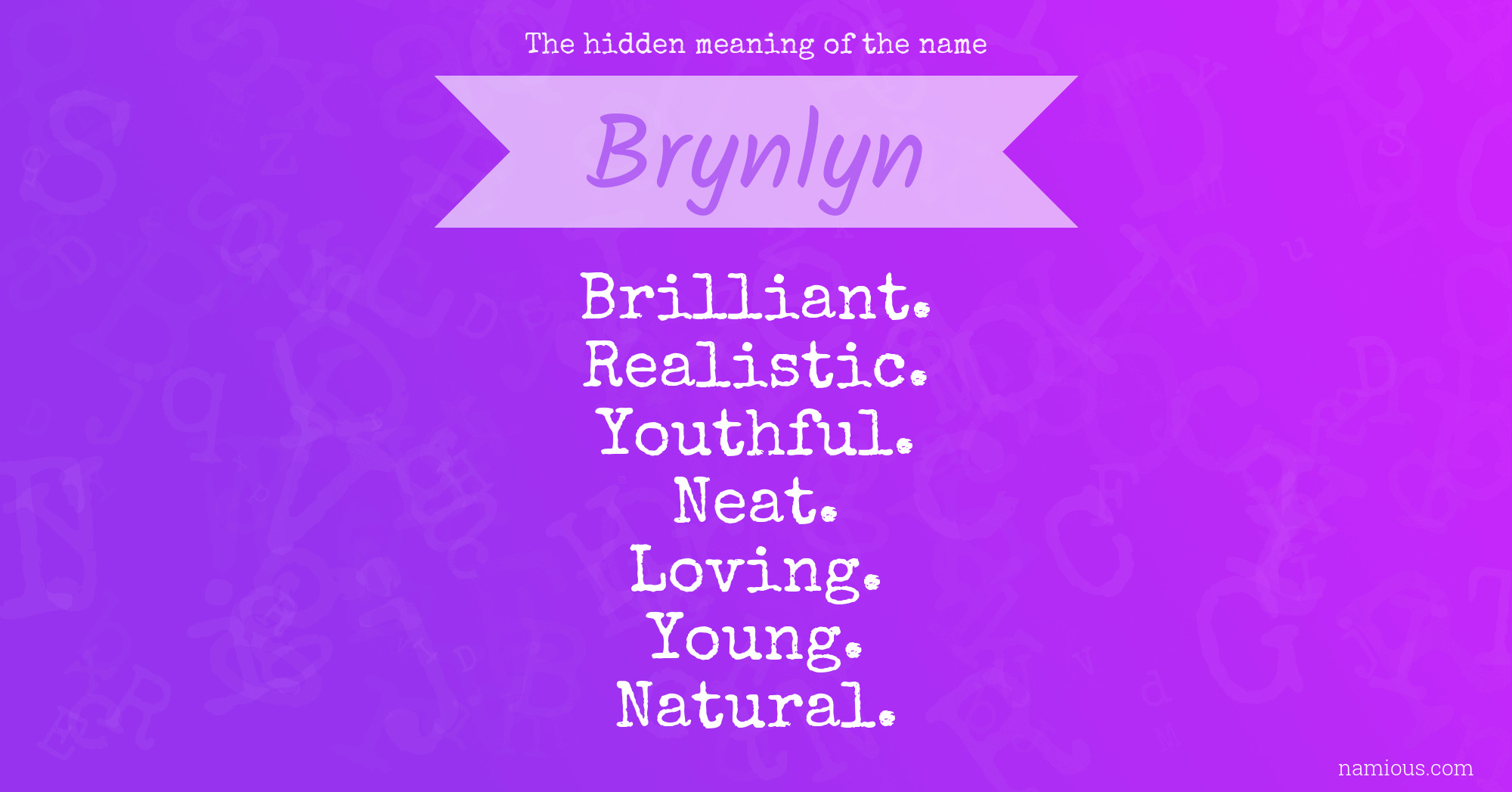 The hidden meaning of the name Brynlyn