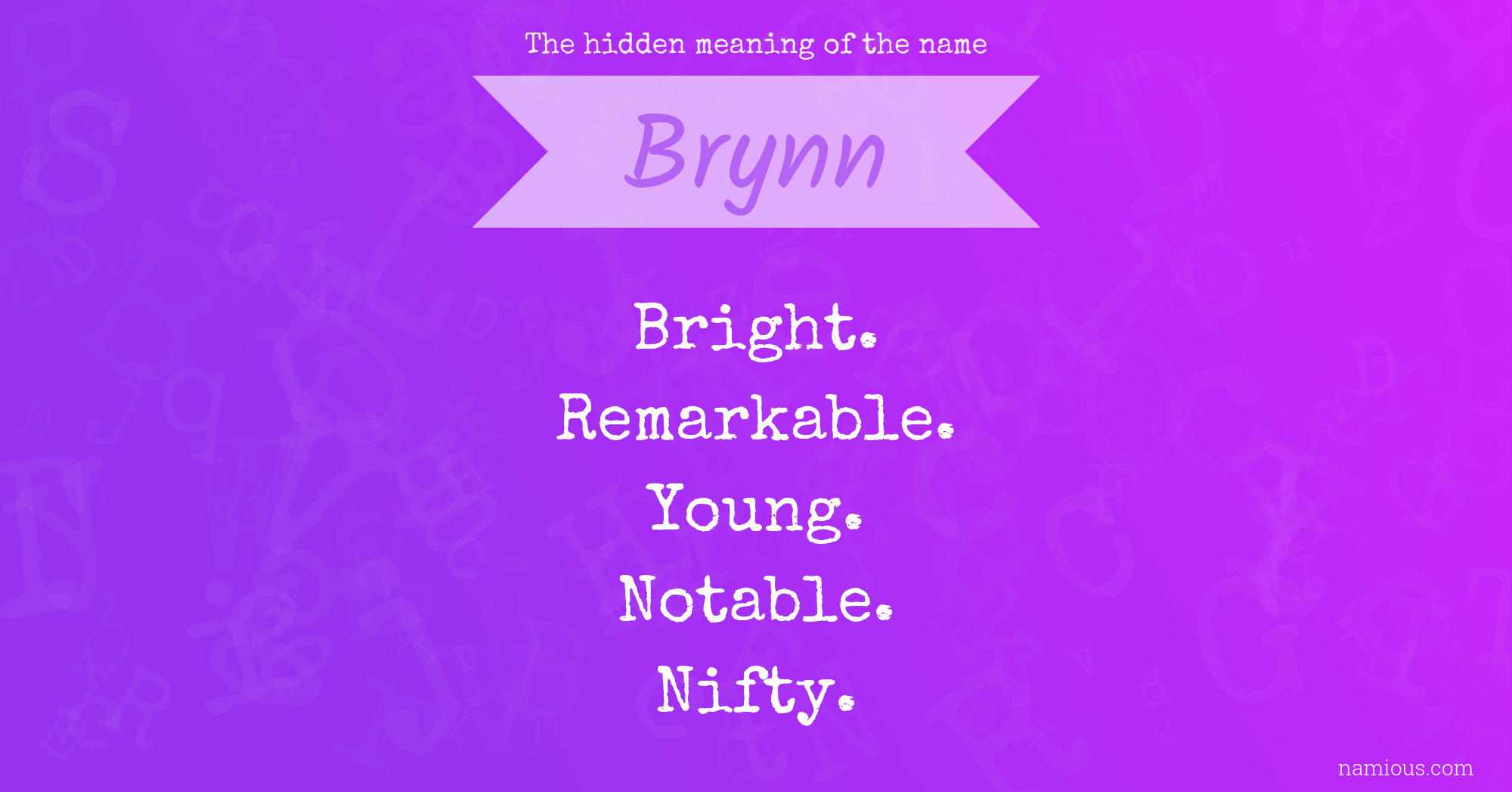 The hidden meaning of the name Brynn