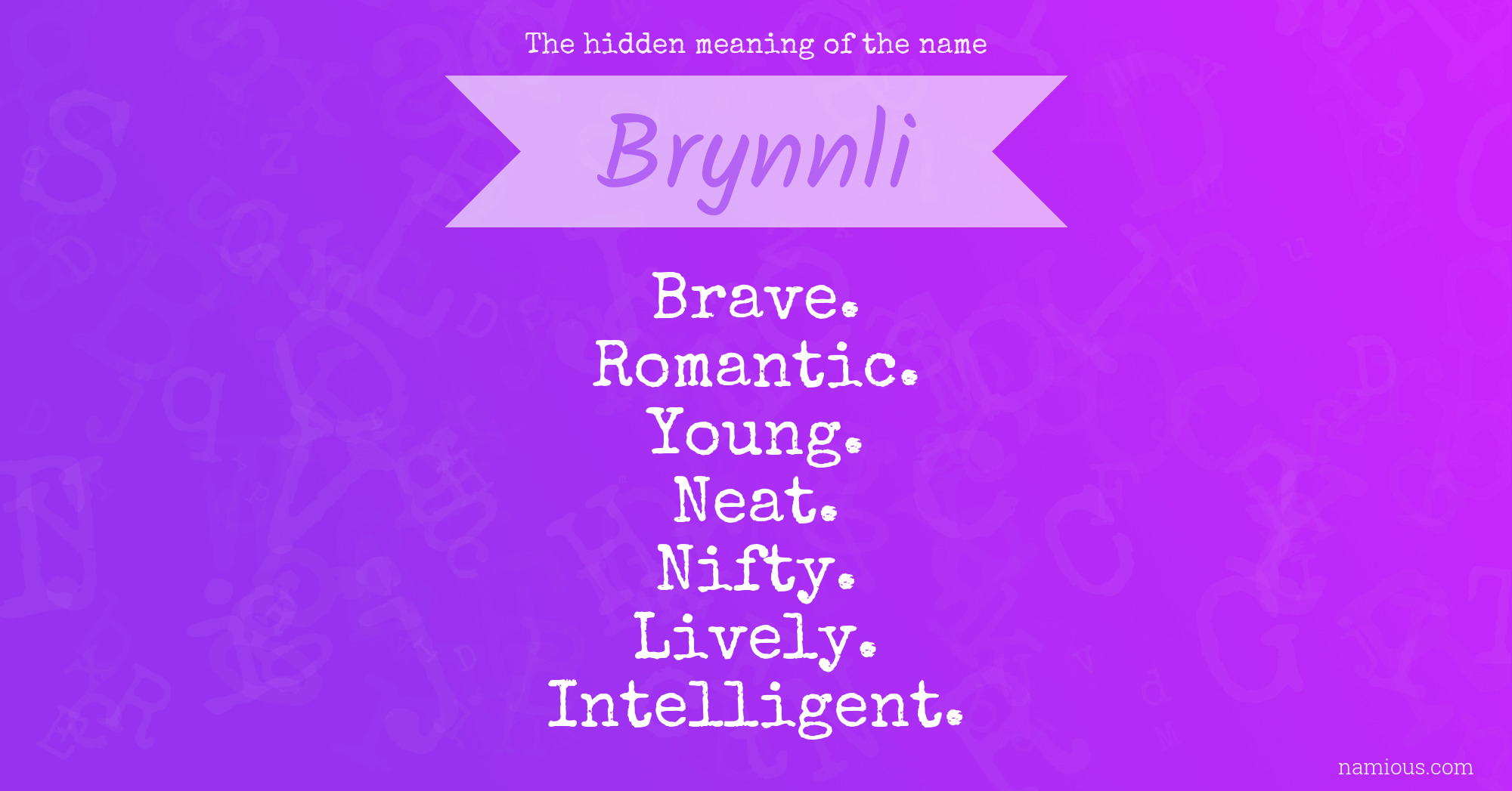 The hidden meaning of the name Brynnli