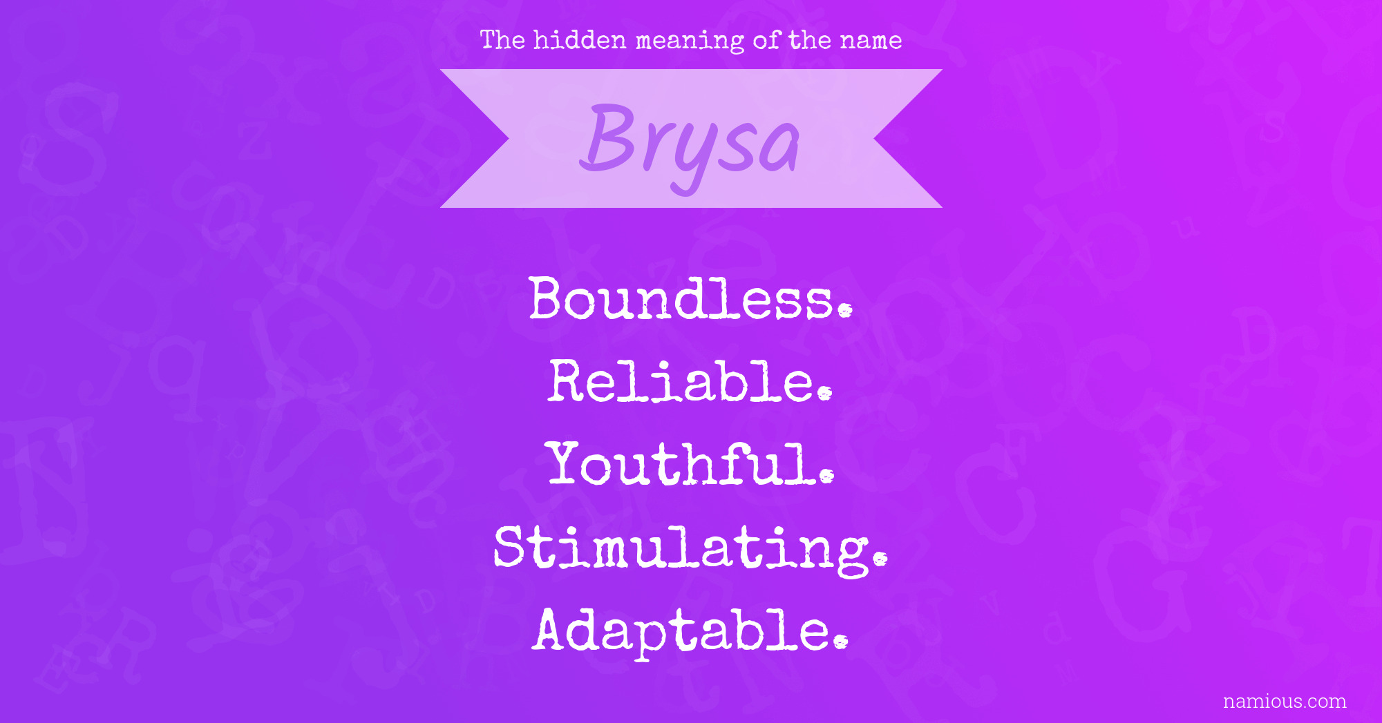 The hidden meaning of the name Brysa