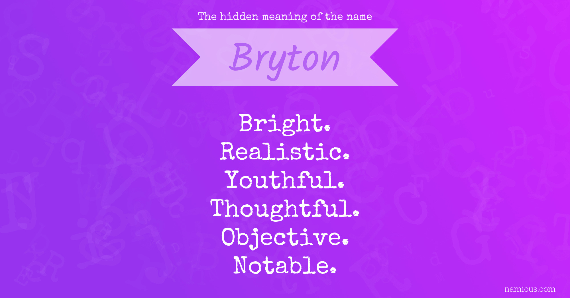 The hidden meaning of the name Bryton