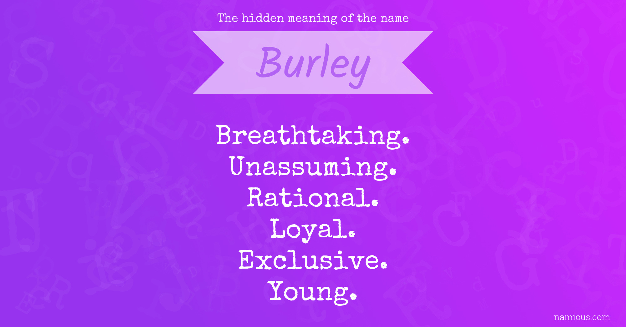 The hidden meaning of the name Burley