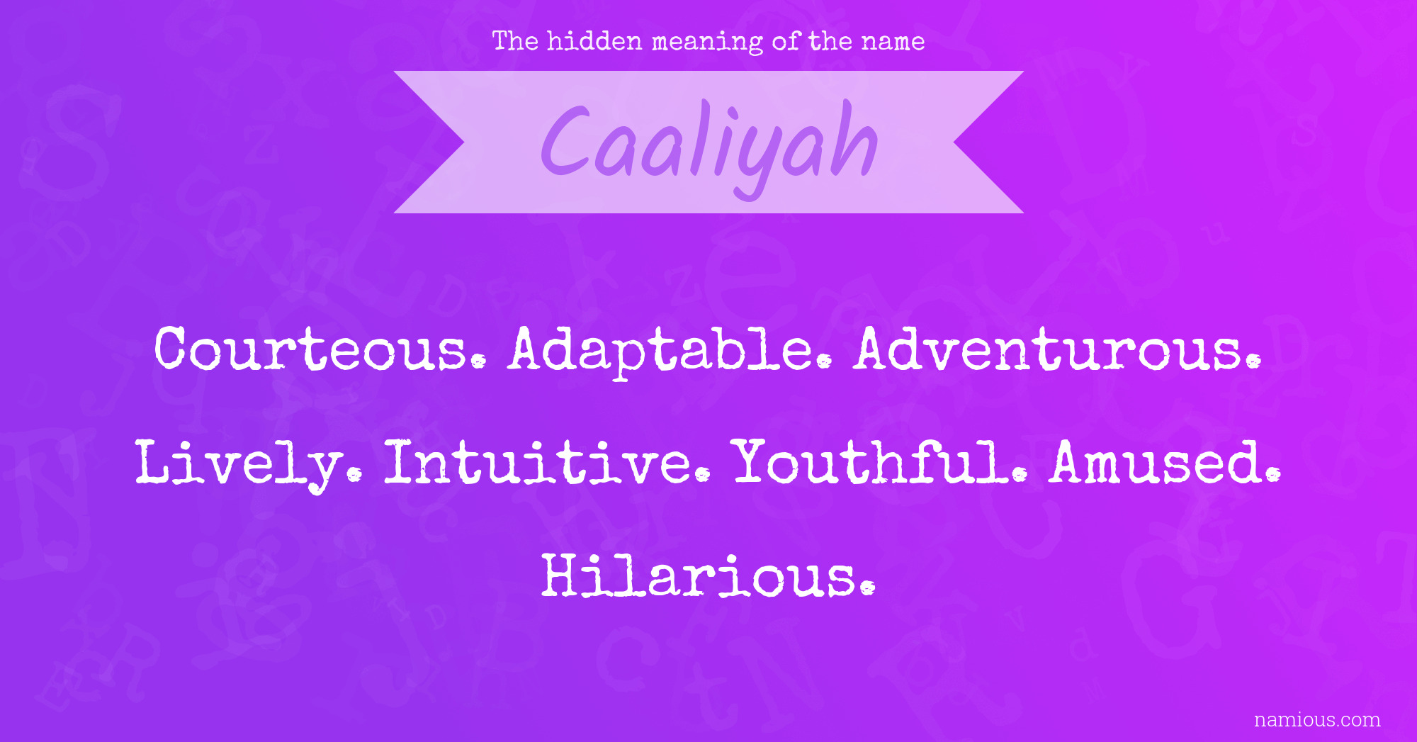 The hidden meaning of the name Caaliyah