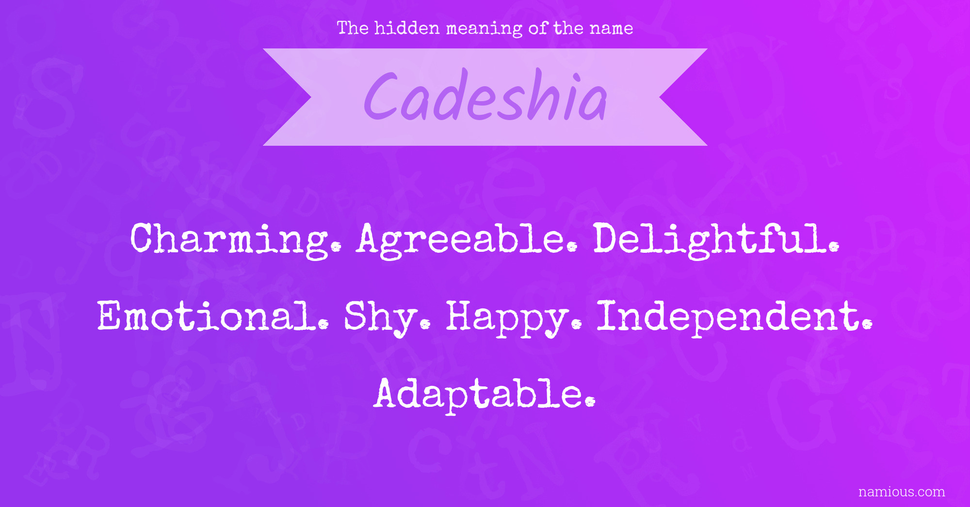 The hidden meaning of the name Cadeshia