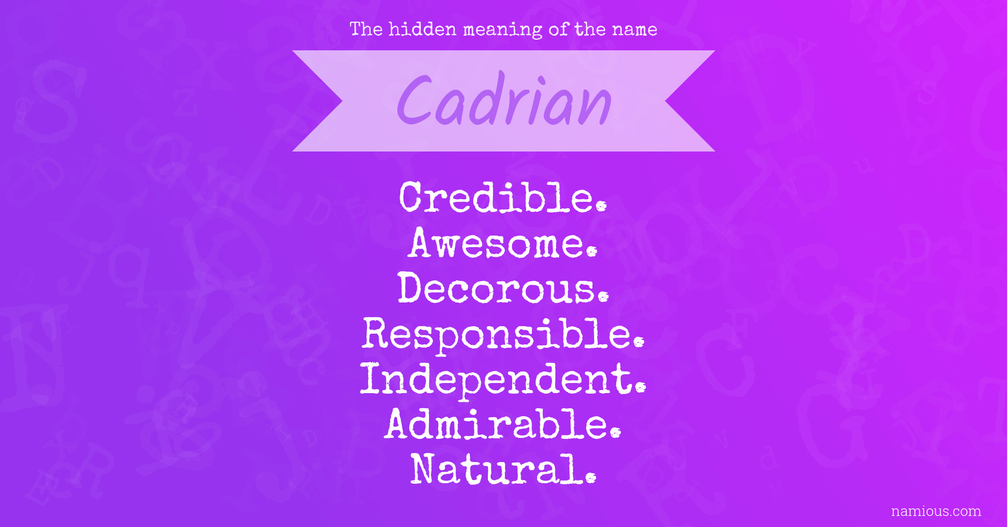 The hidden meaning of the name Cadrian