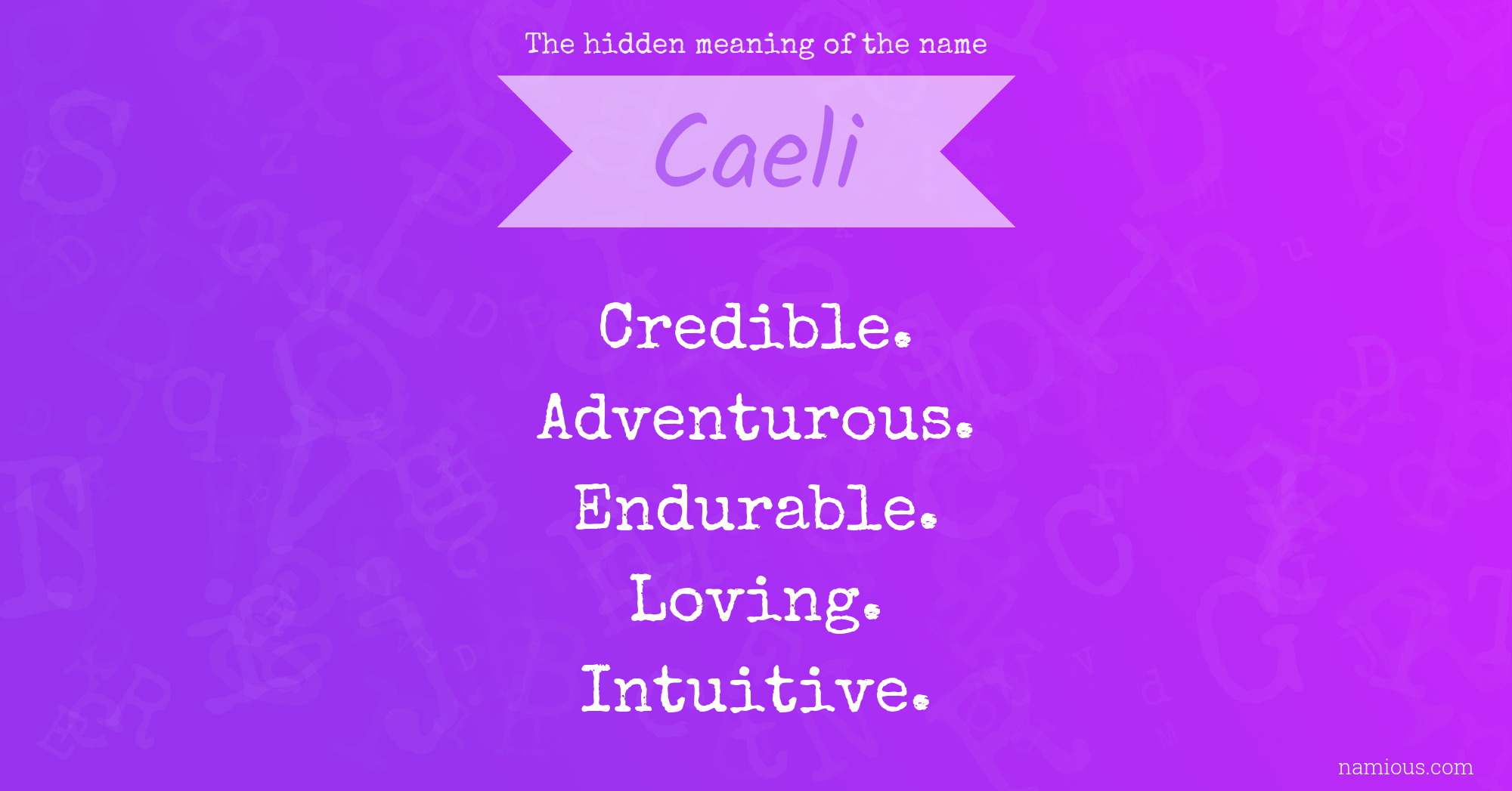 The hidden meaning of the name Caeli