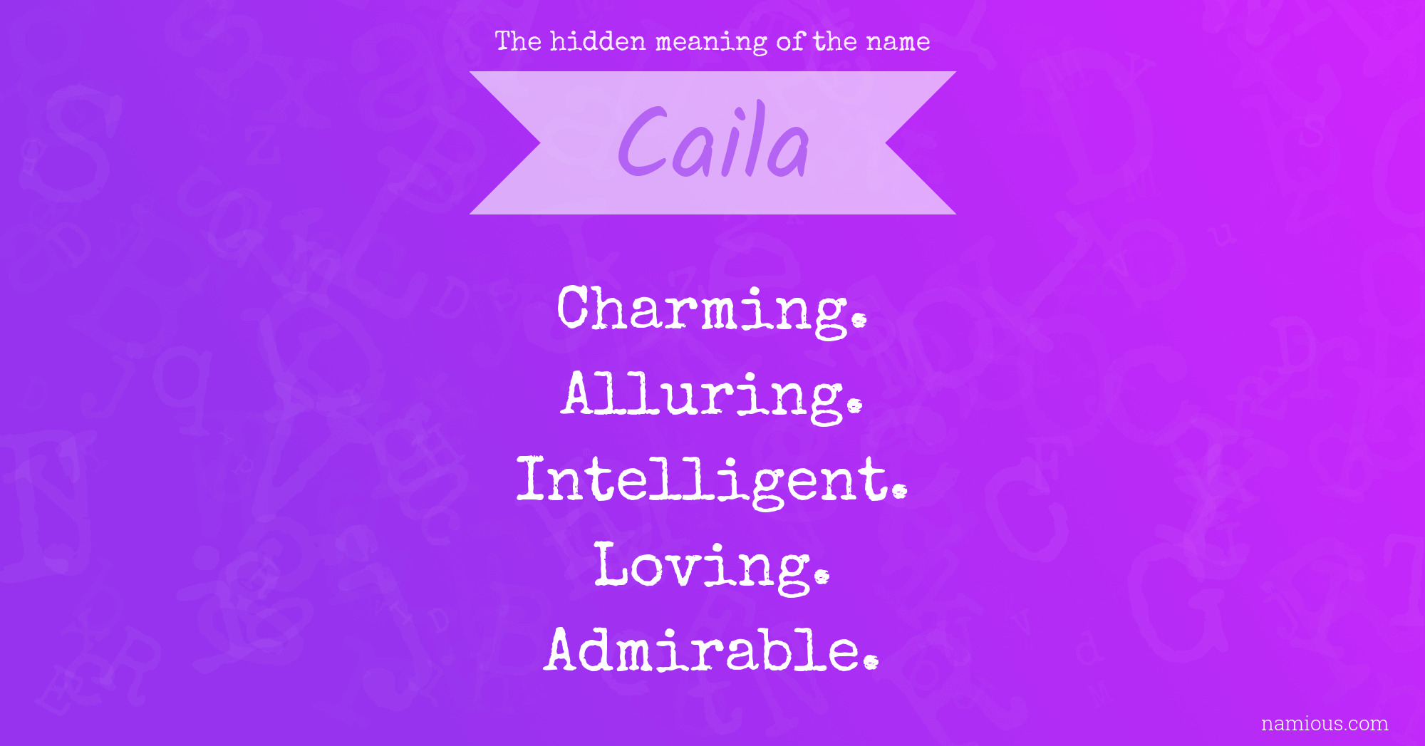 The hidden meaning of the name Caila