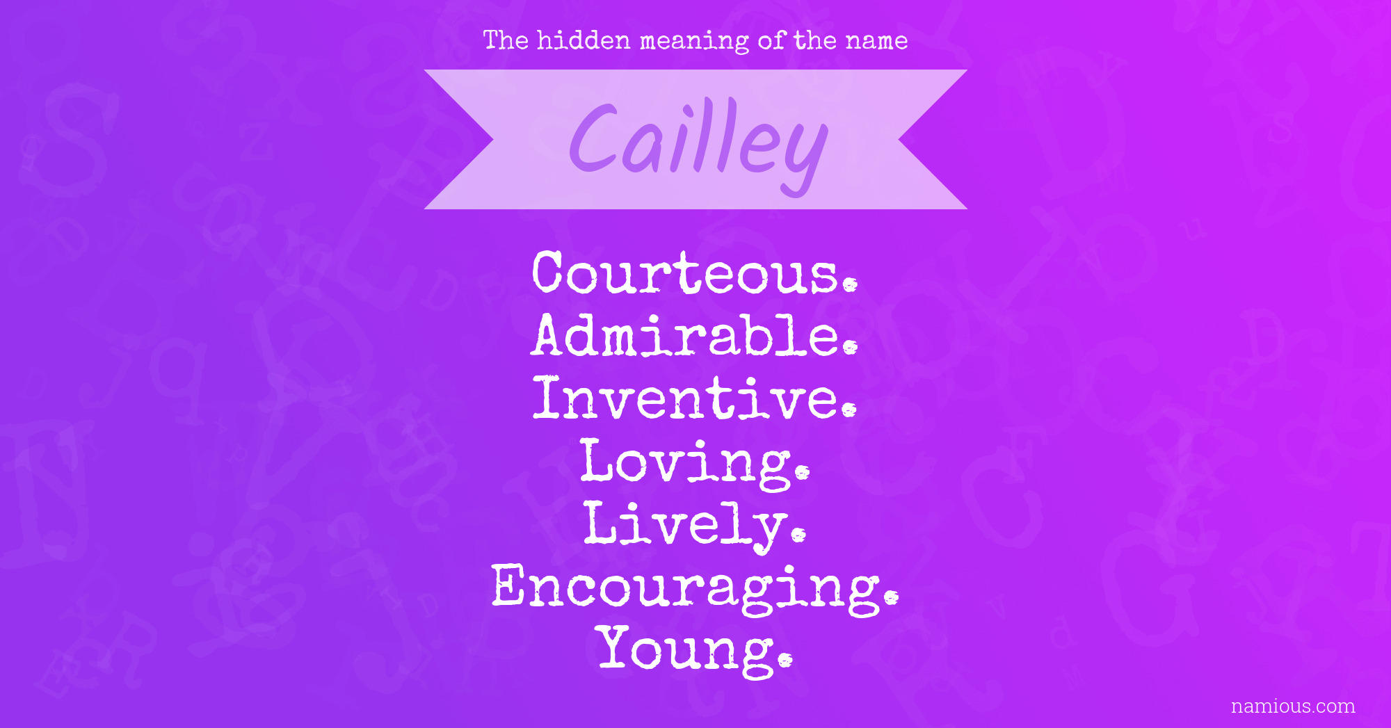 The hidden meaning of the name Cailley