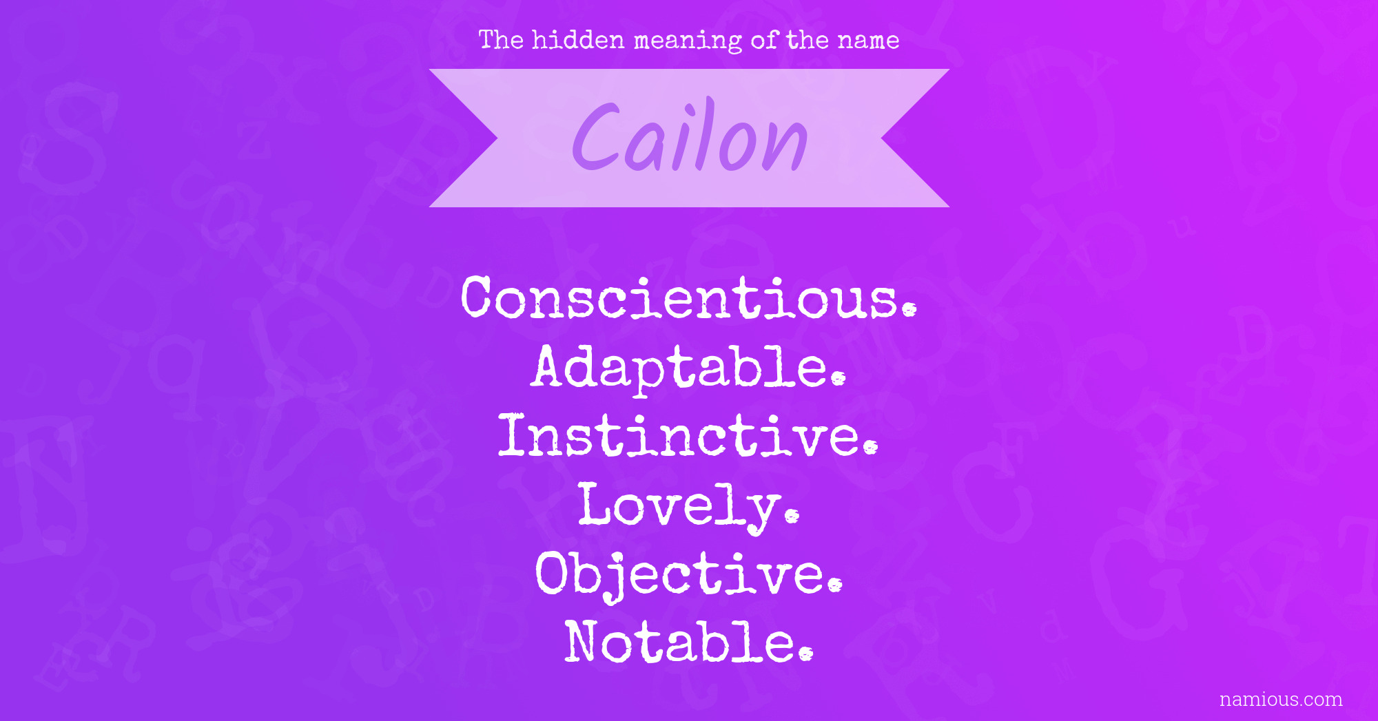 The hidden meaning of the name Cailon