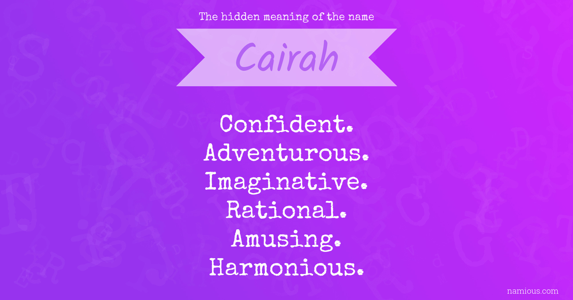 The hidden meaning of the name Cairah