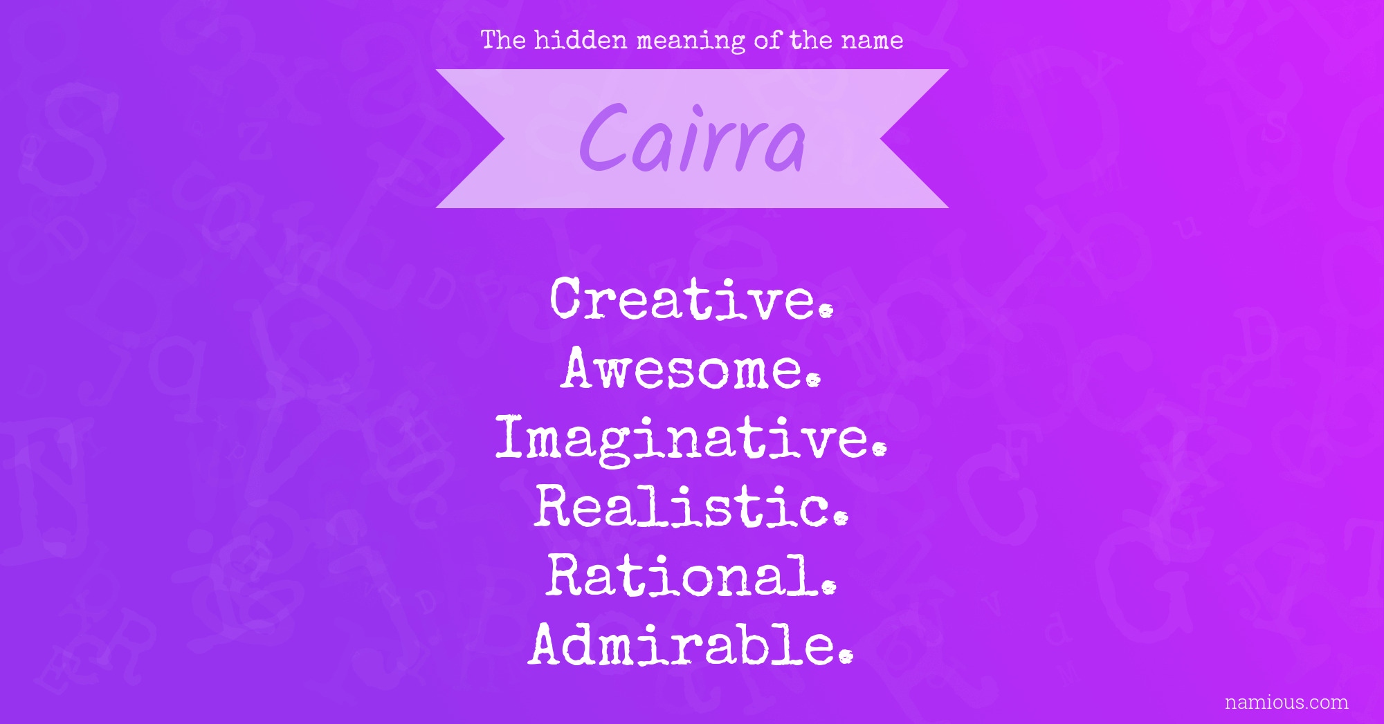 The hidden meaning of the name Cairra