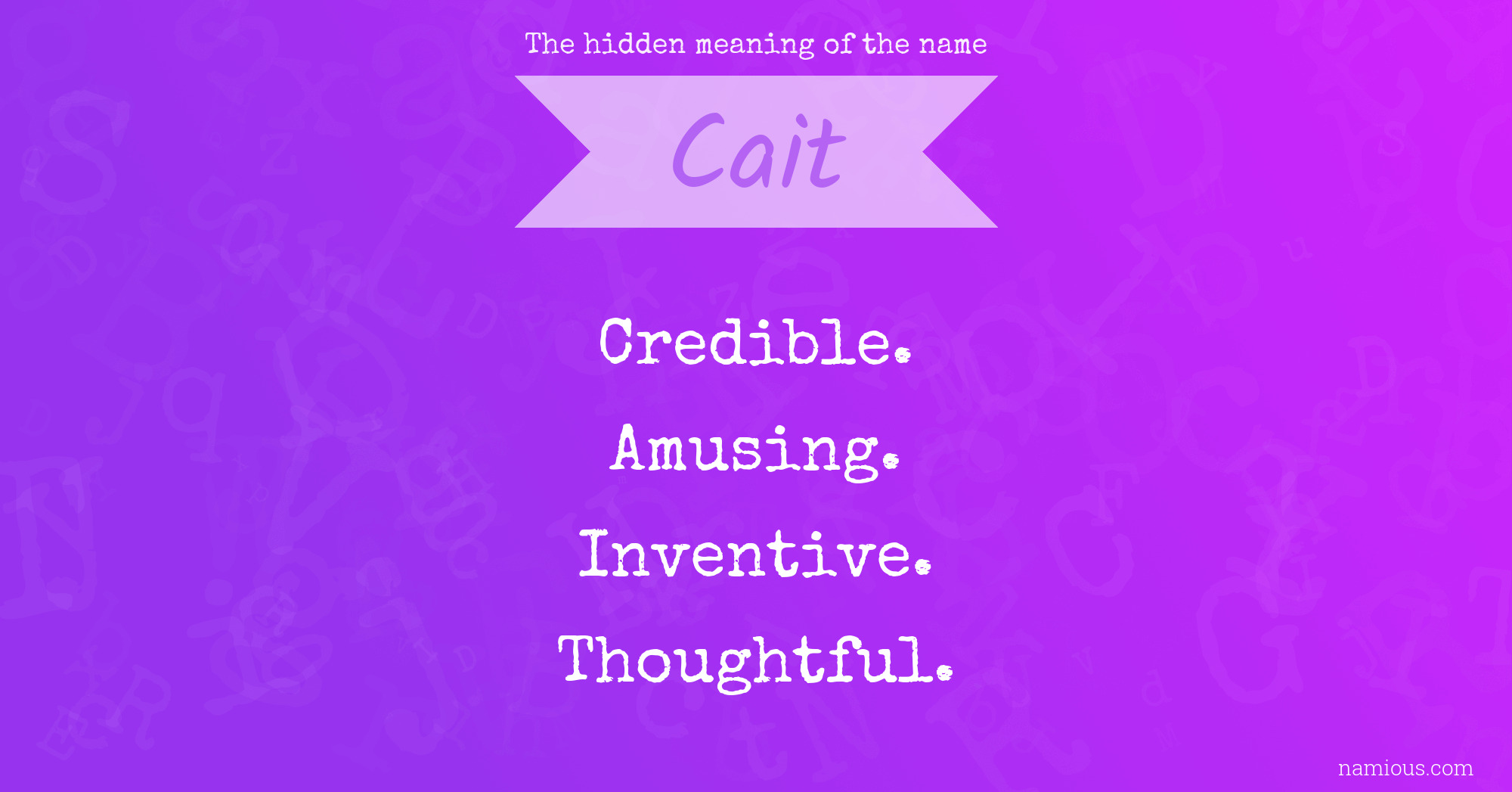 The hidden meaning of the name Cait