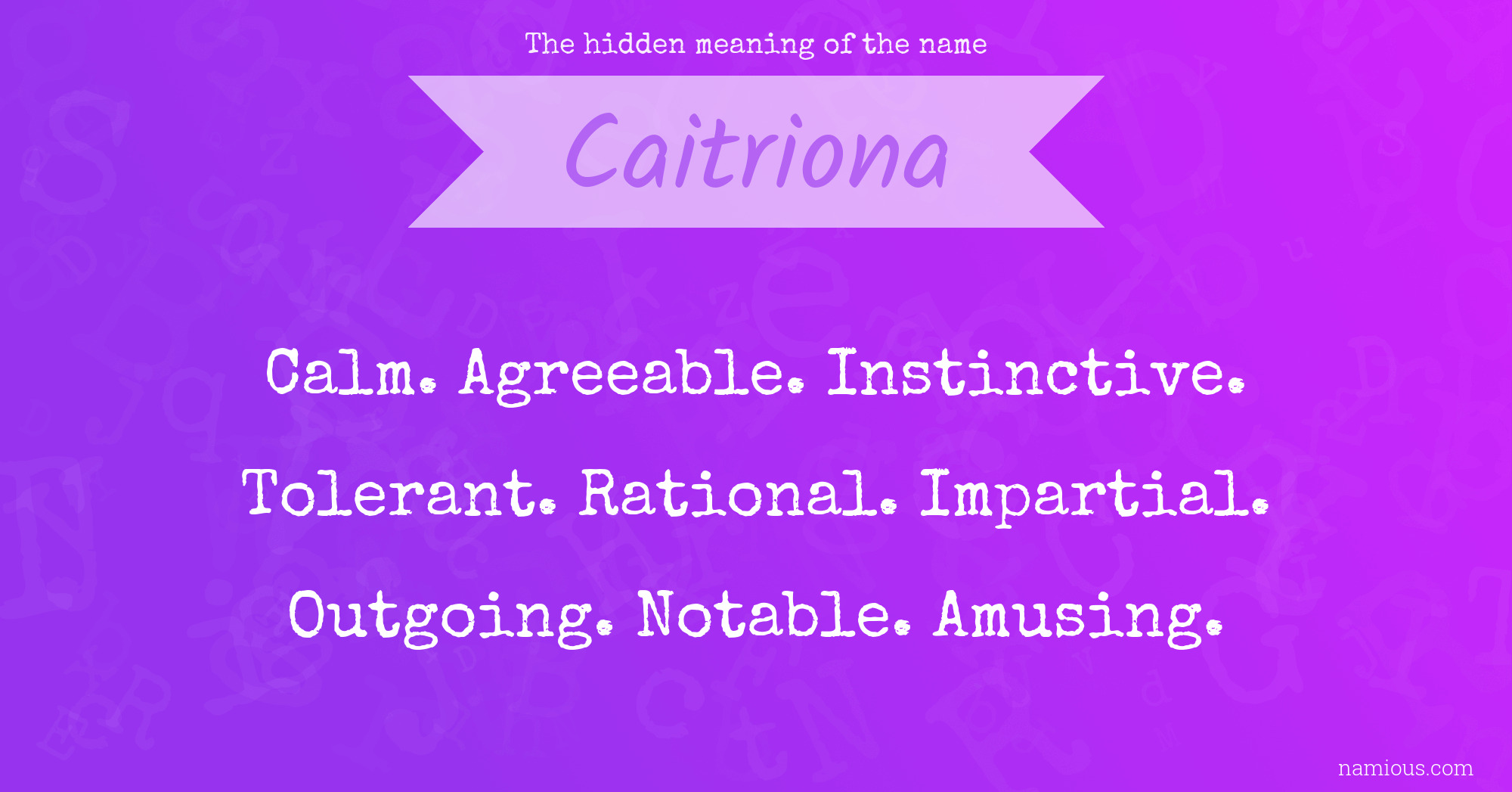 The hidden meaning of the name Caitriona