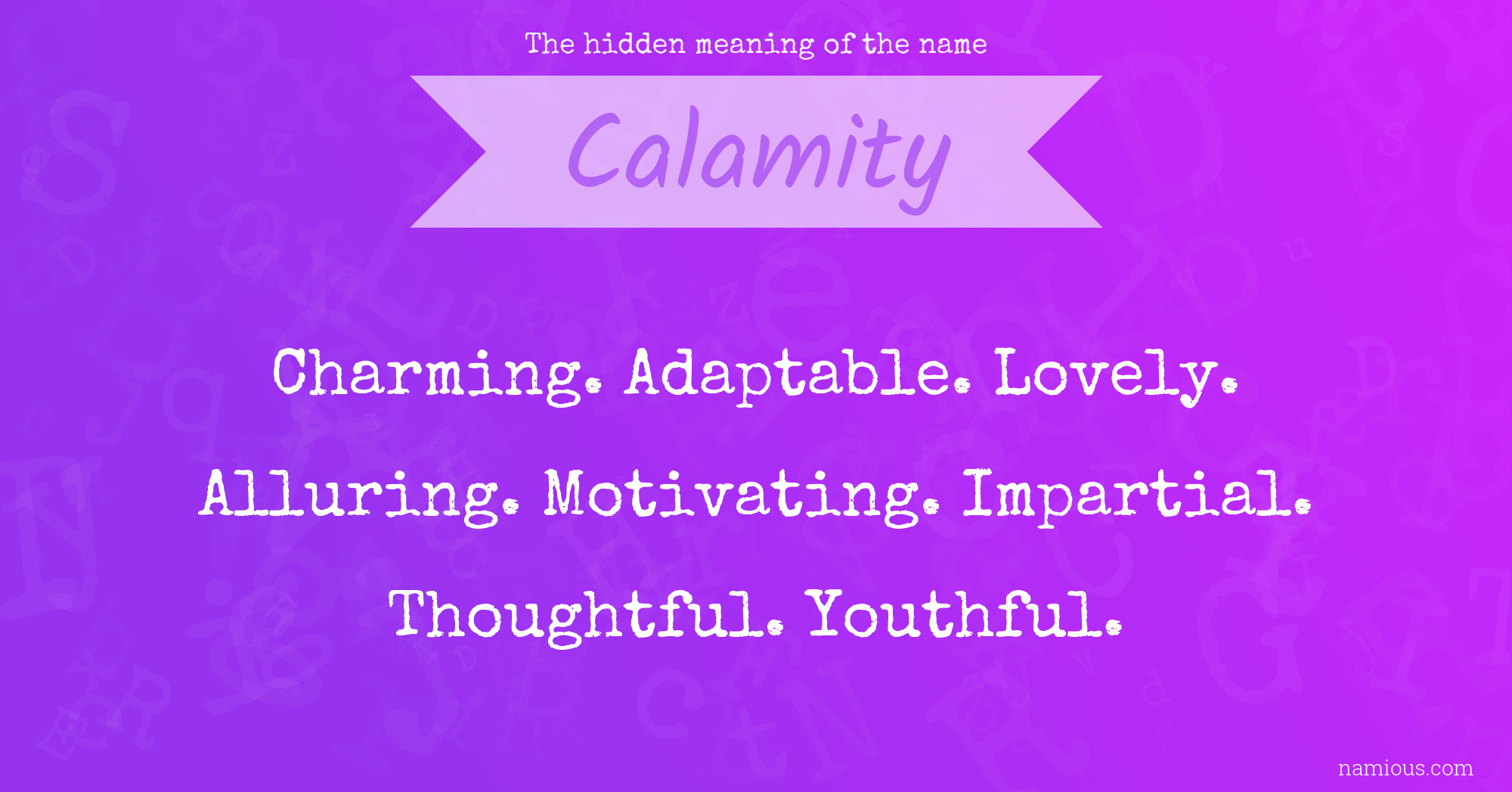 The hidden meaning of the name Calamity