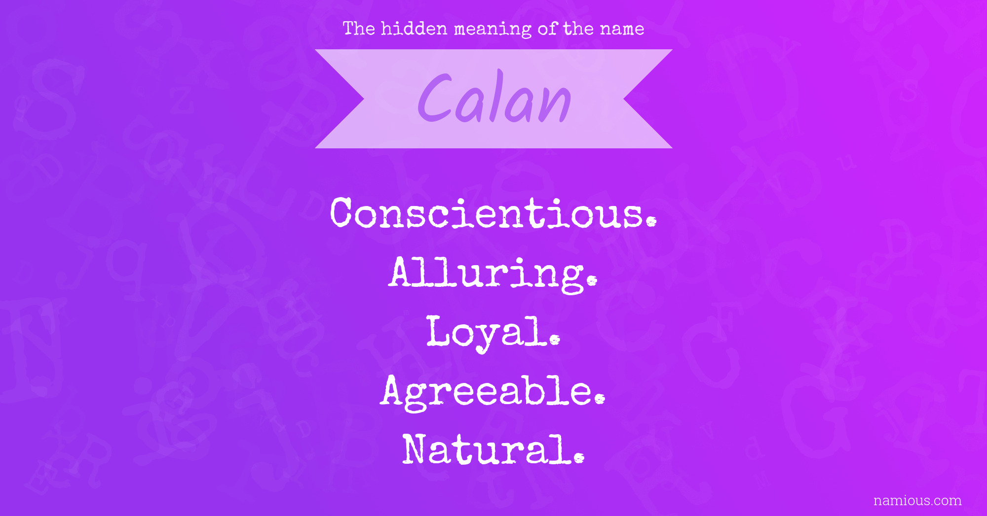 The hidden meaning of the name Calan