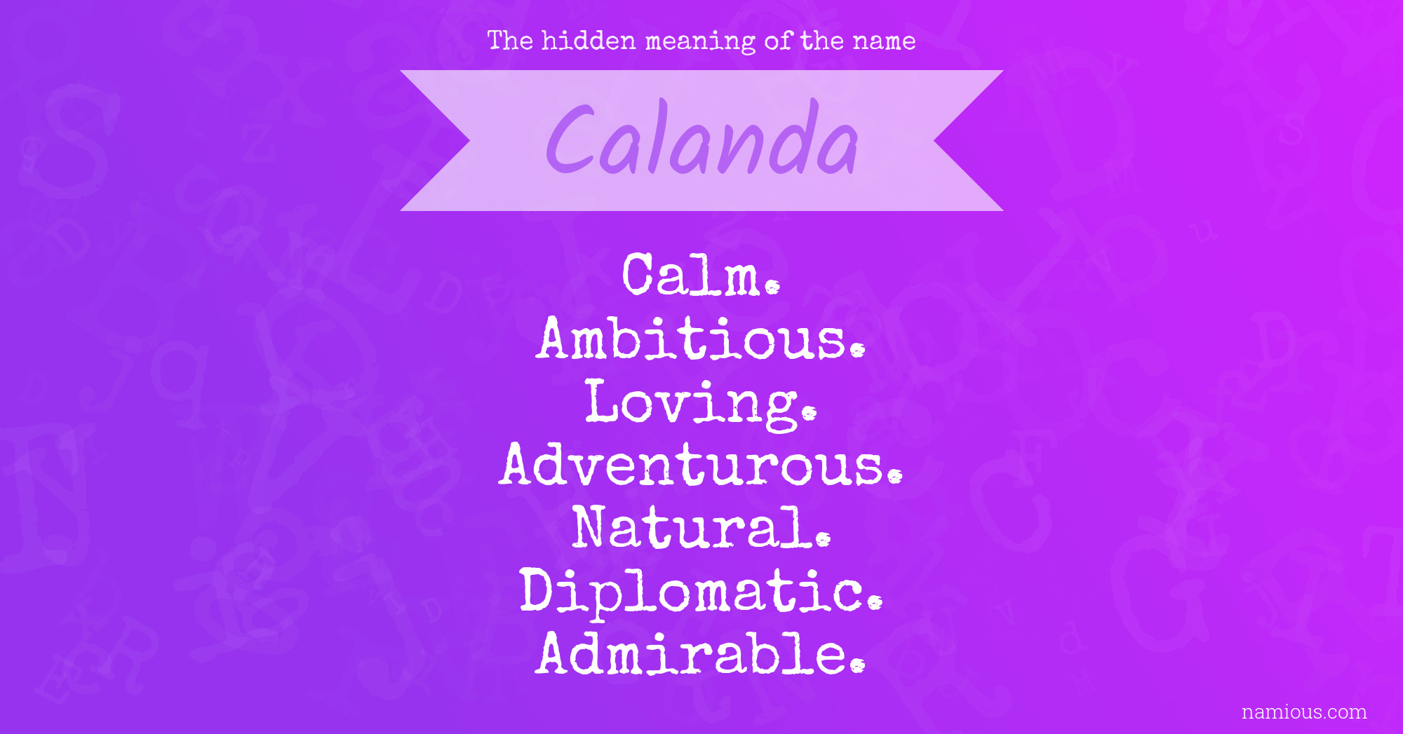 The hidden meaning of the name Calanda