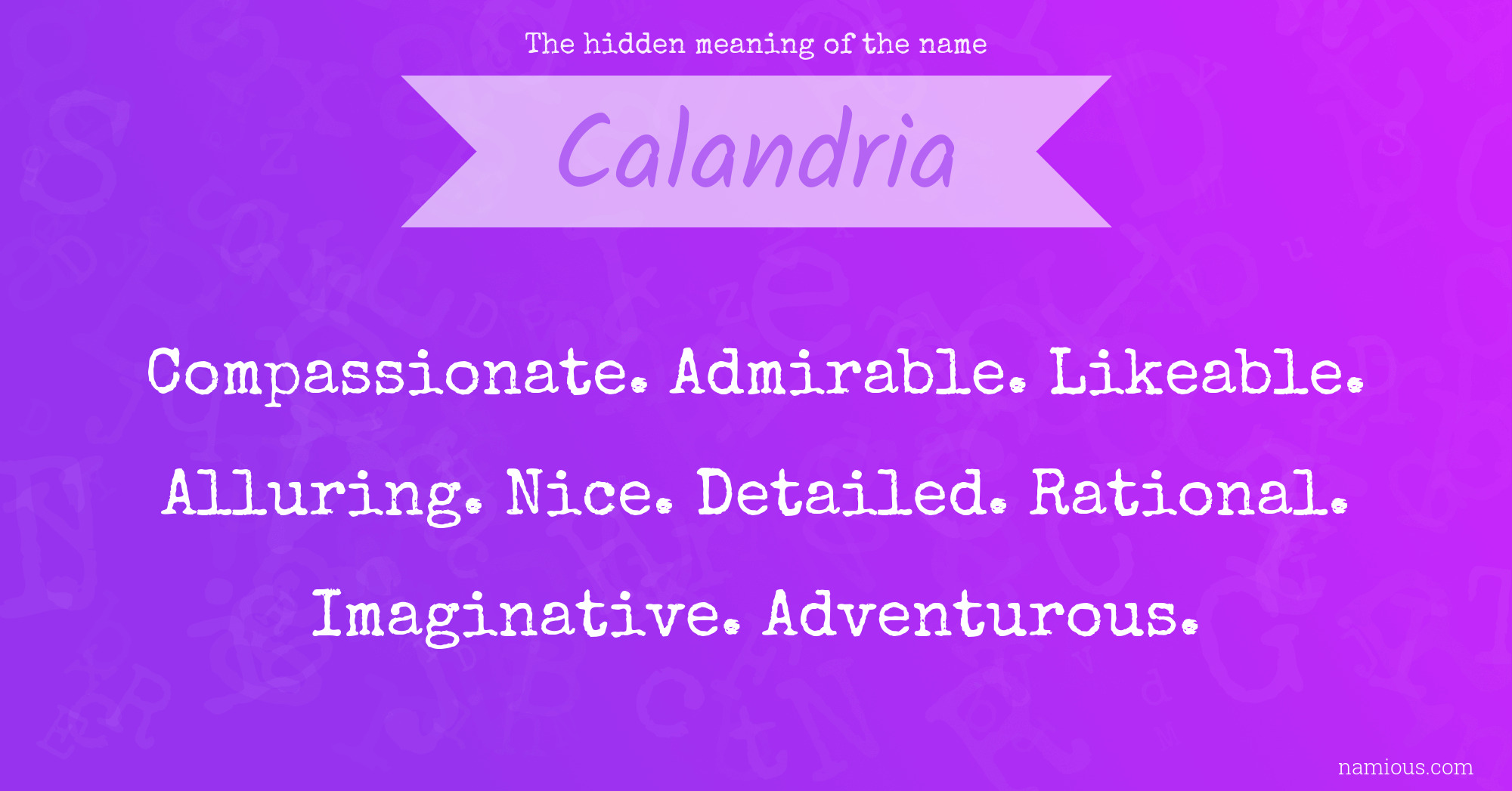 The hidden meaning of the name Calandria