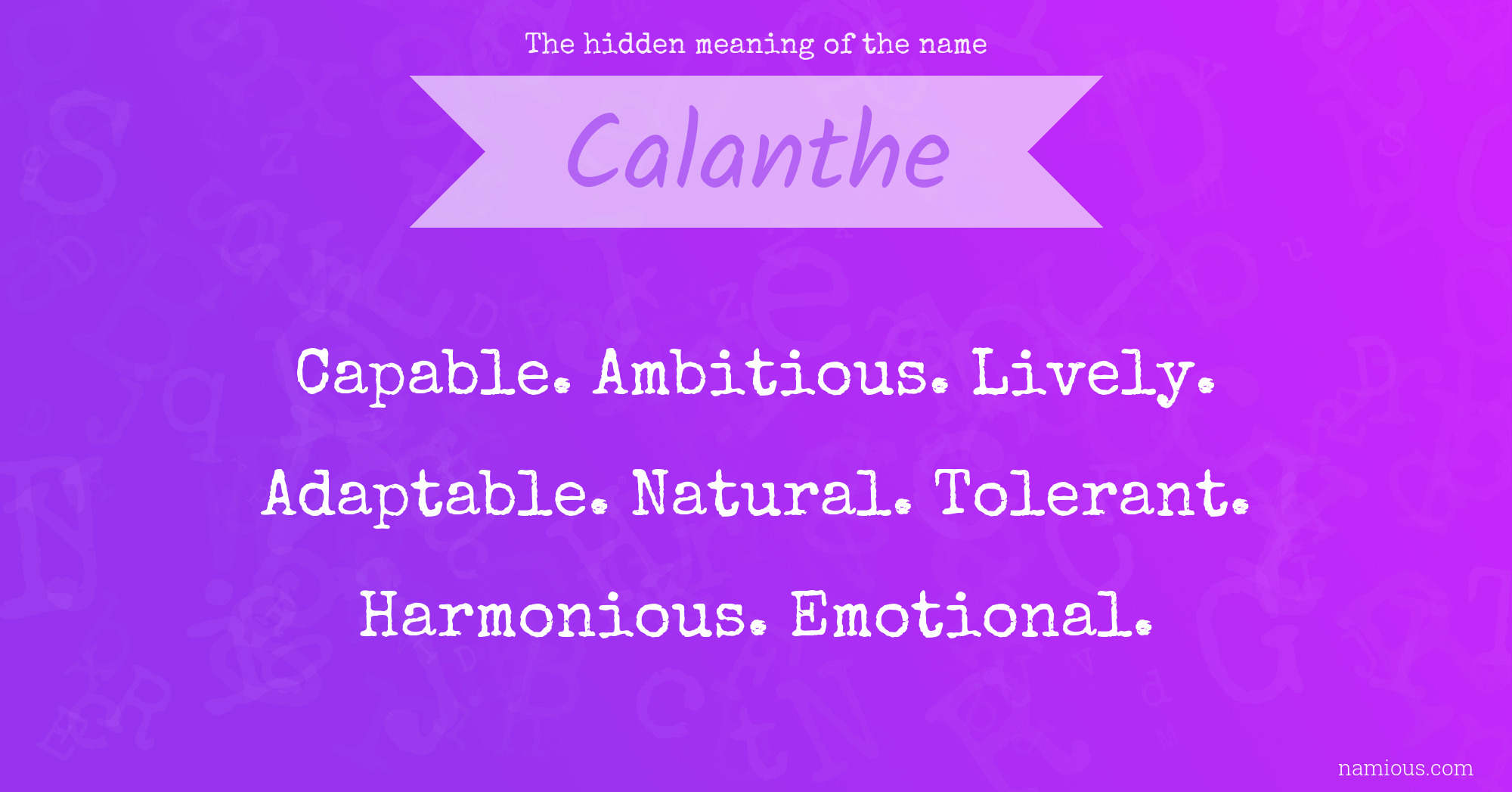 The hidden meaning of the name Calanthe