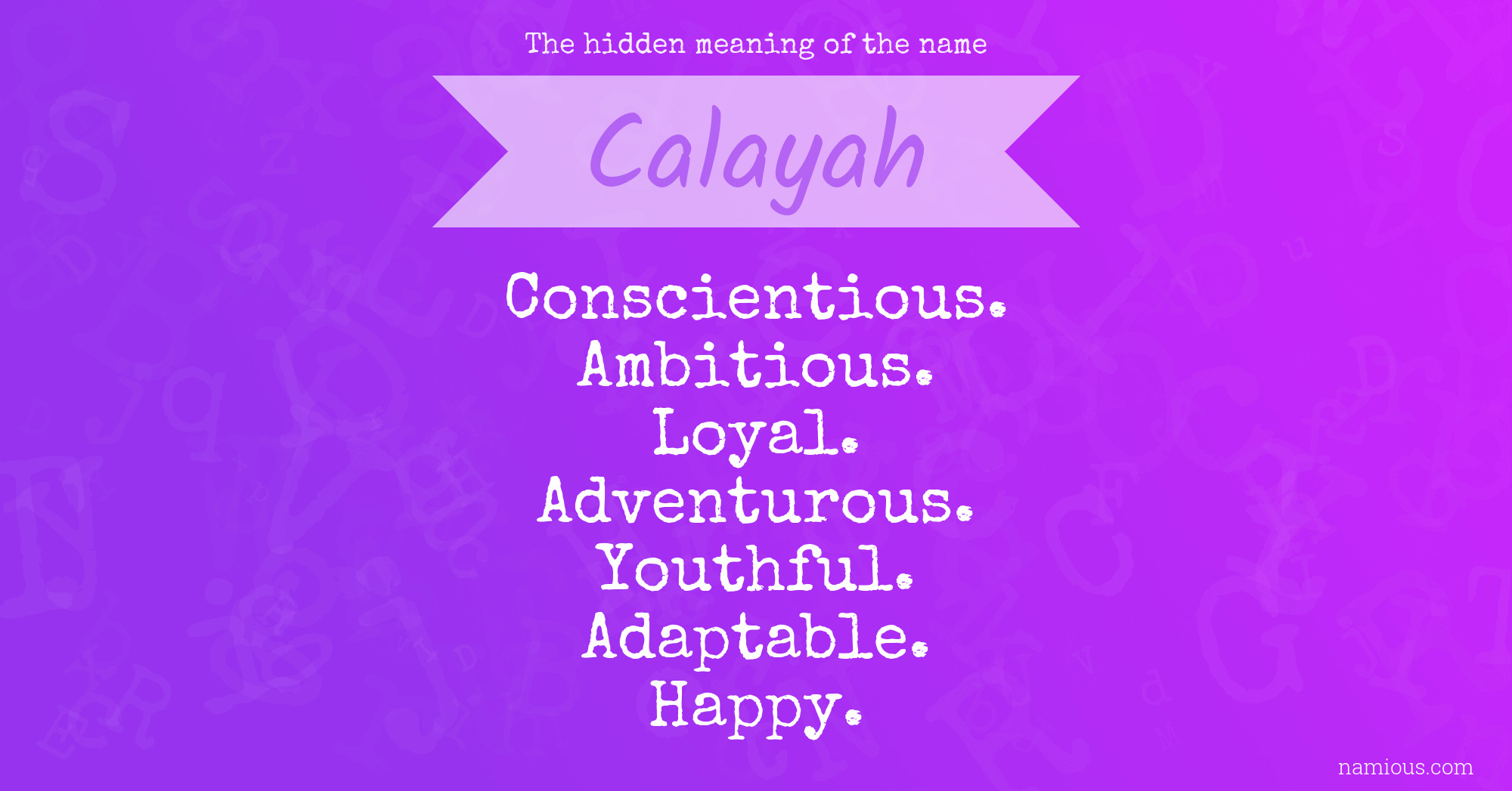 The hidden meaning of the name Calayah