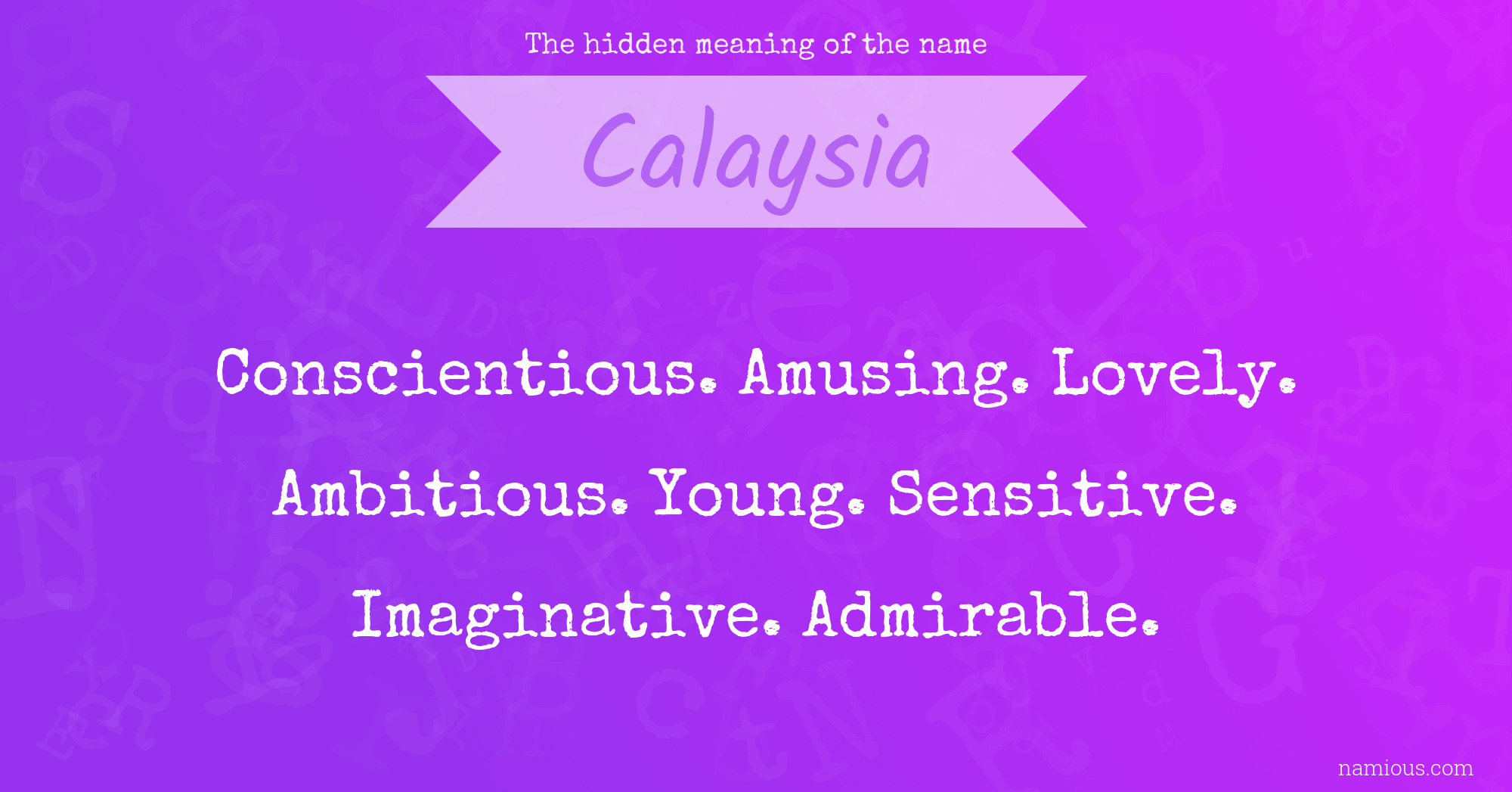 The hidden meaning of the name Calaysia