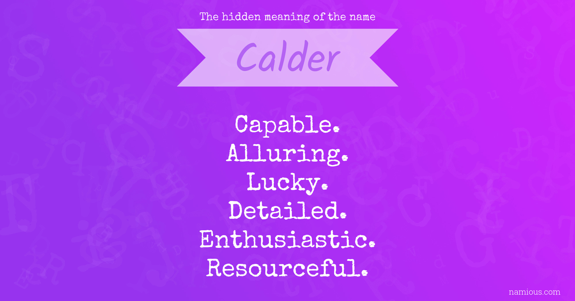 The hidden meaning of the name Calder