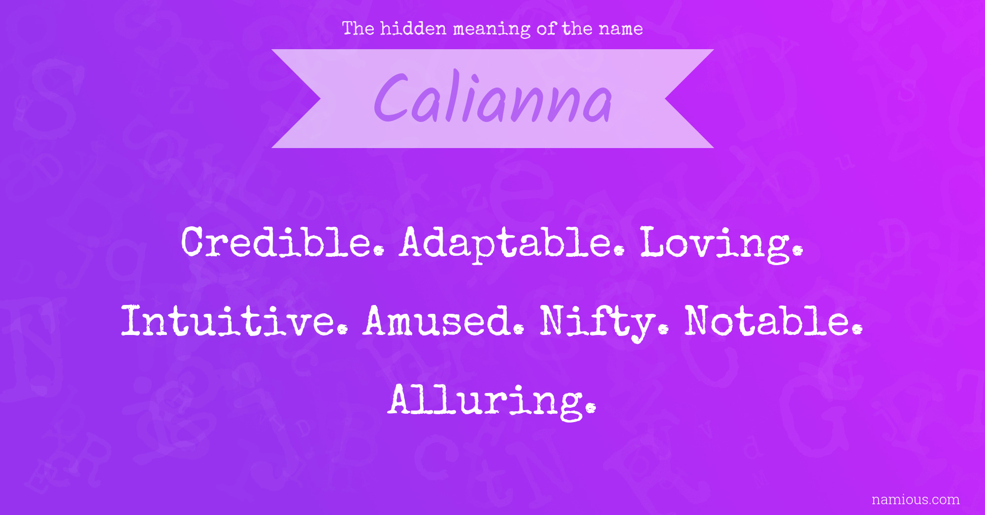 The hidden meaning of the name Calianna