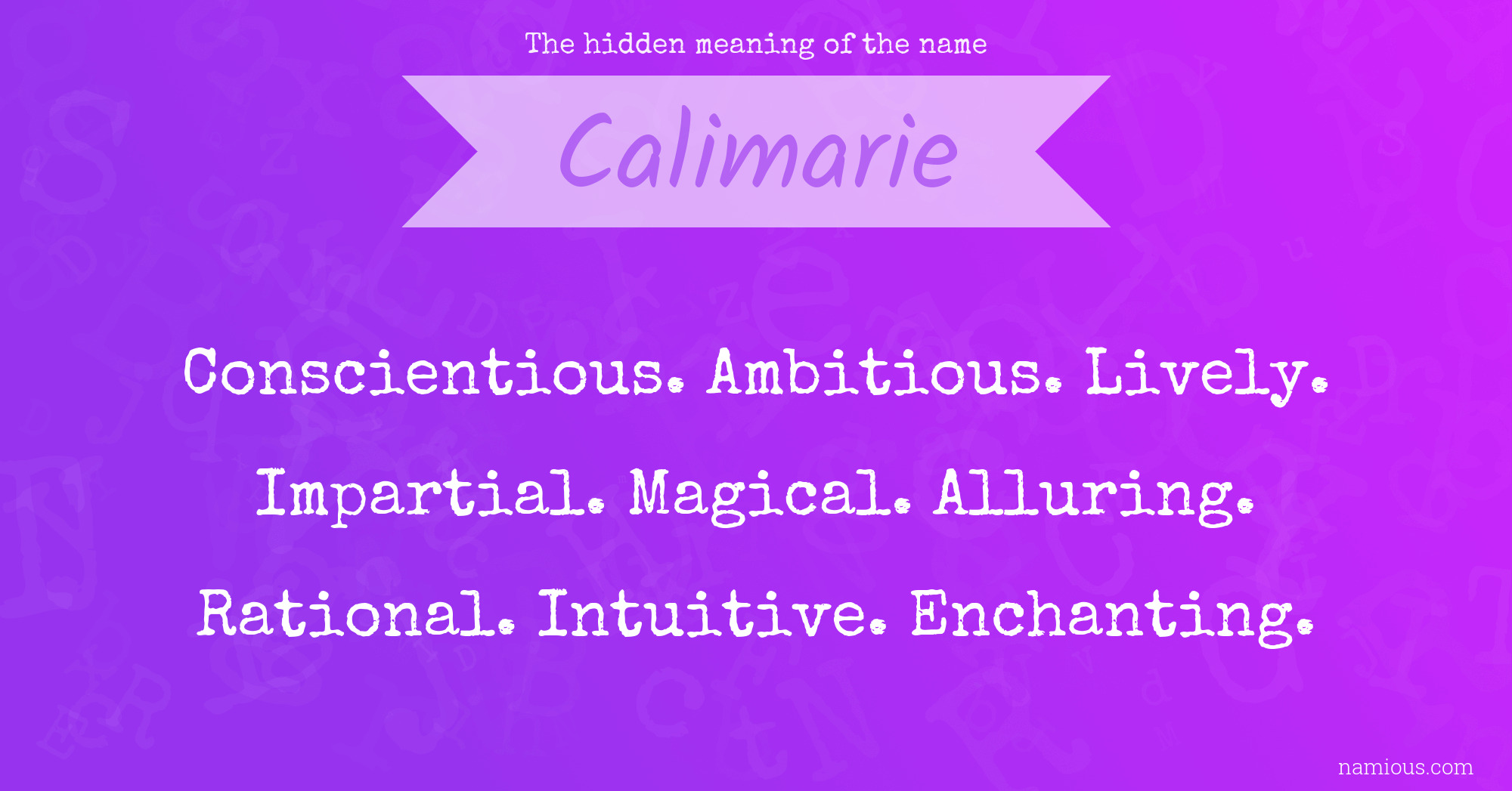 The hidden meaning of the name Calimarie