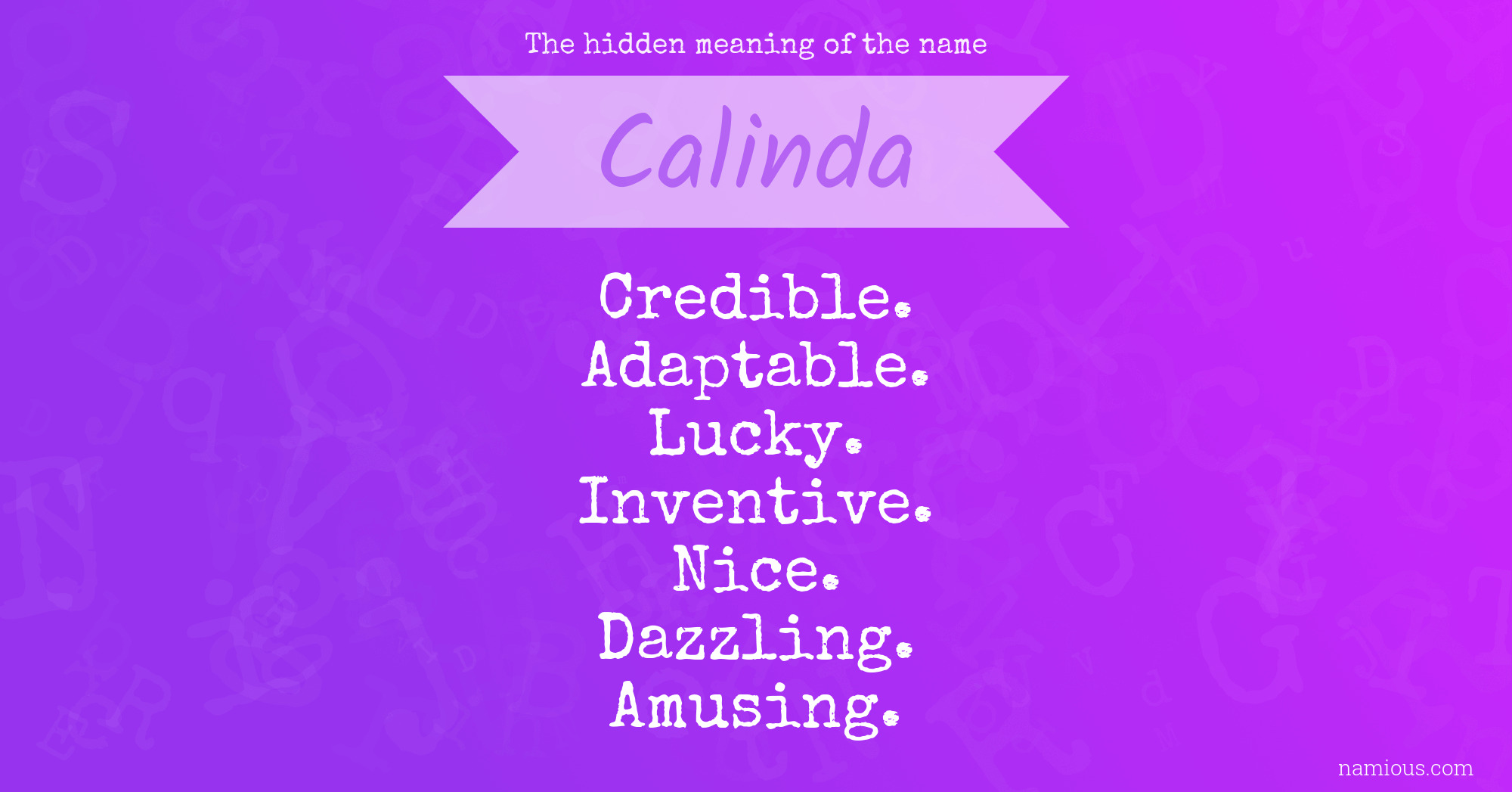 The hidden meaning of the name Calinda