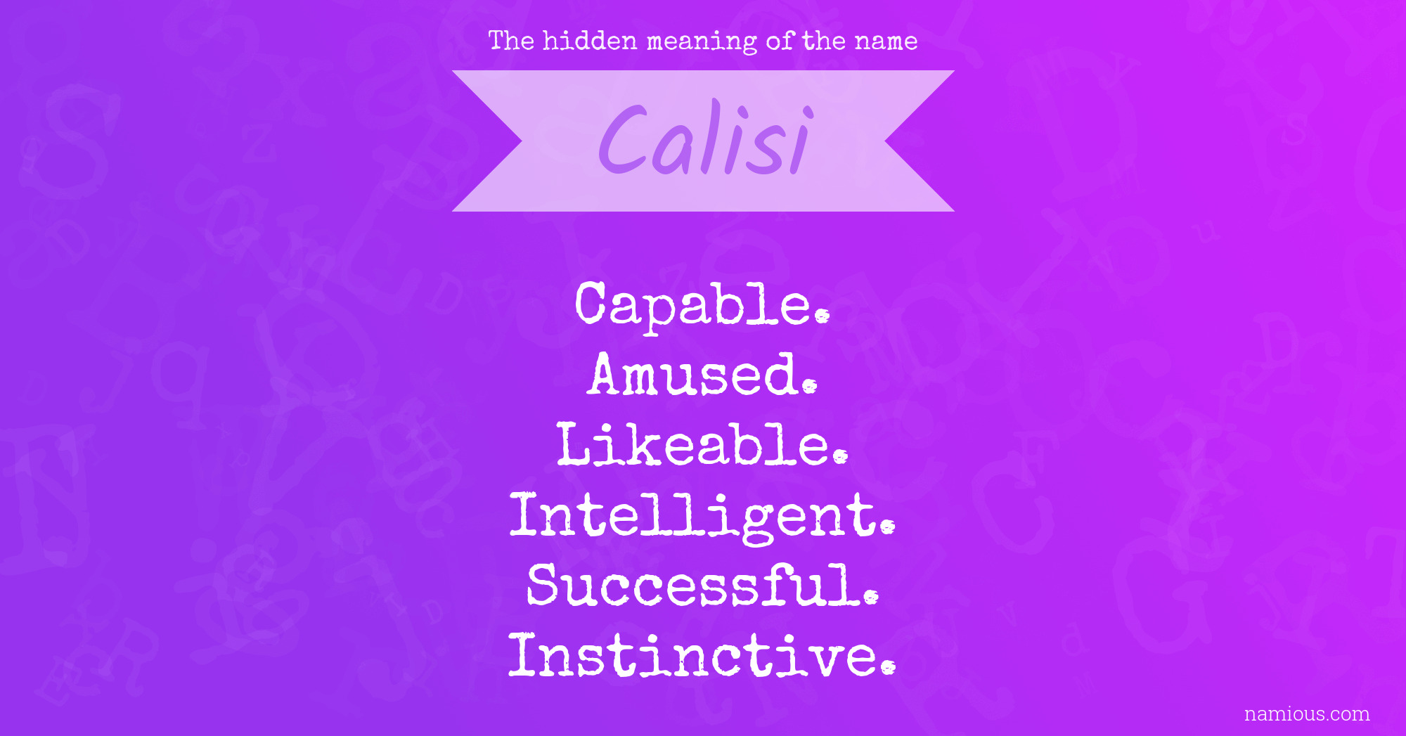 The hidden meaning of the name Calisi