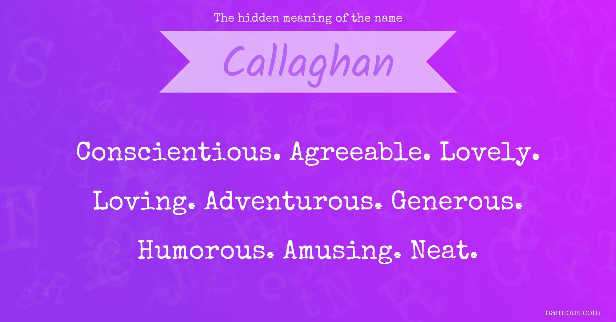 The hidden meaning of the name Callaghan