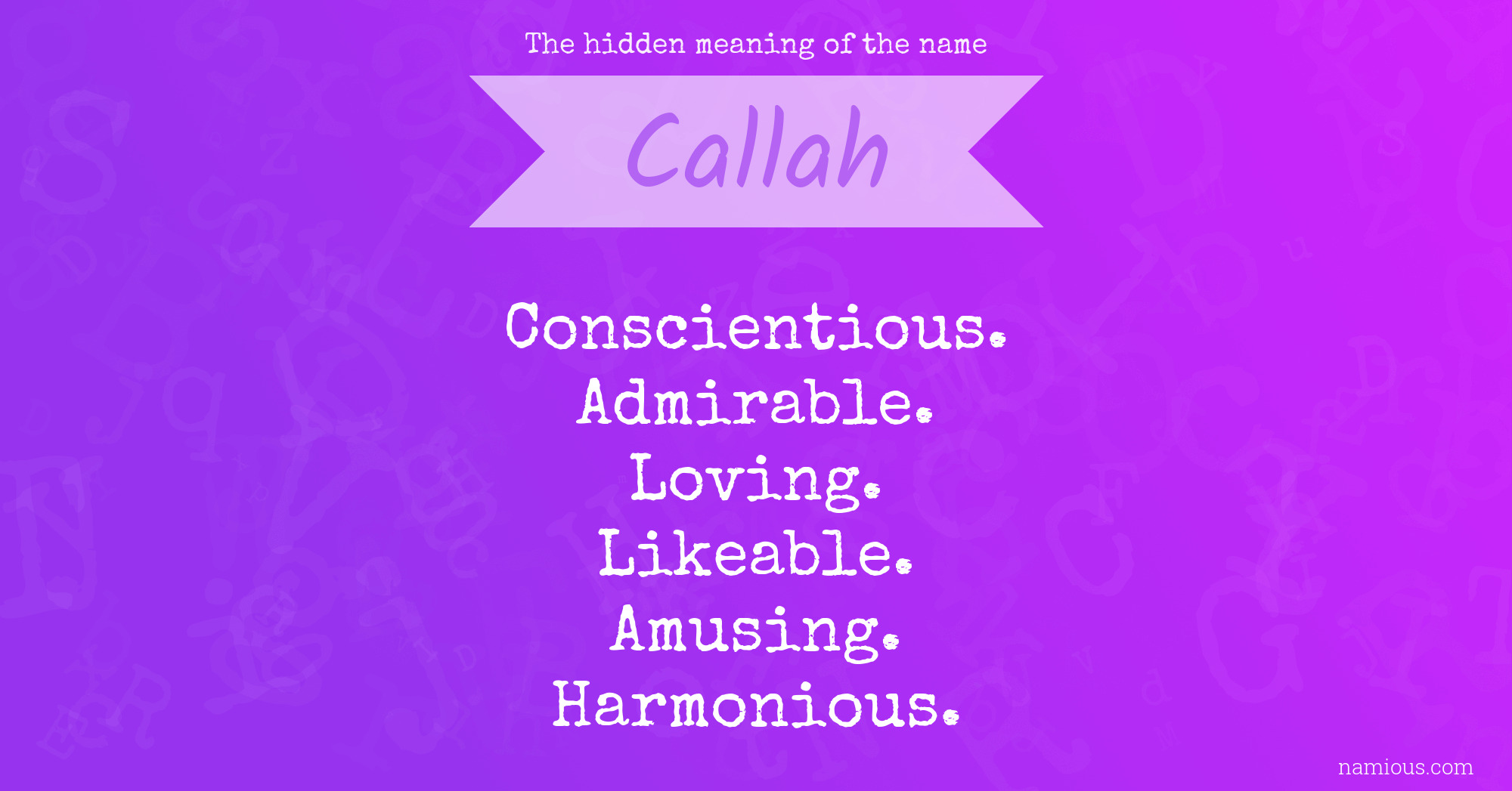 The hidden meaning of the name Callah