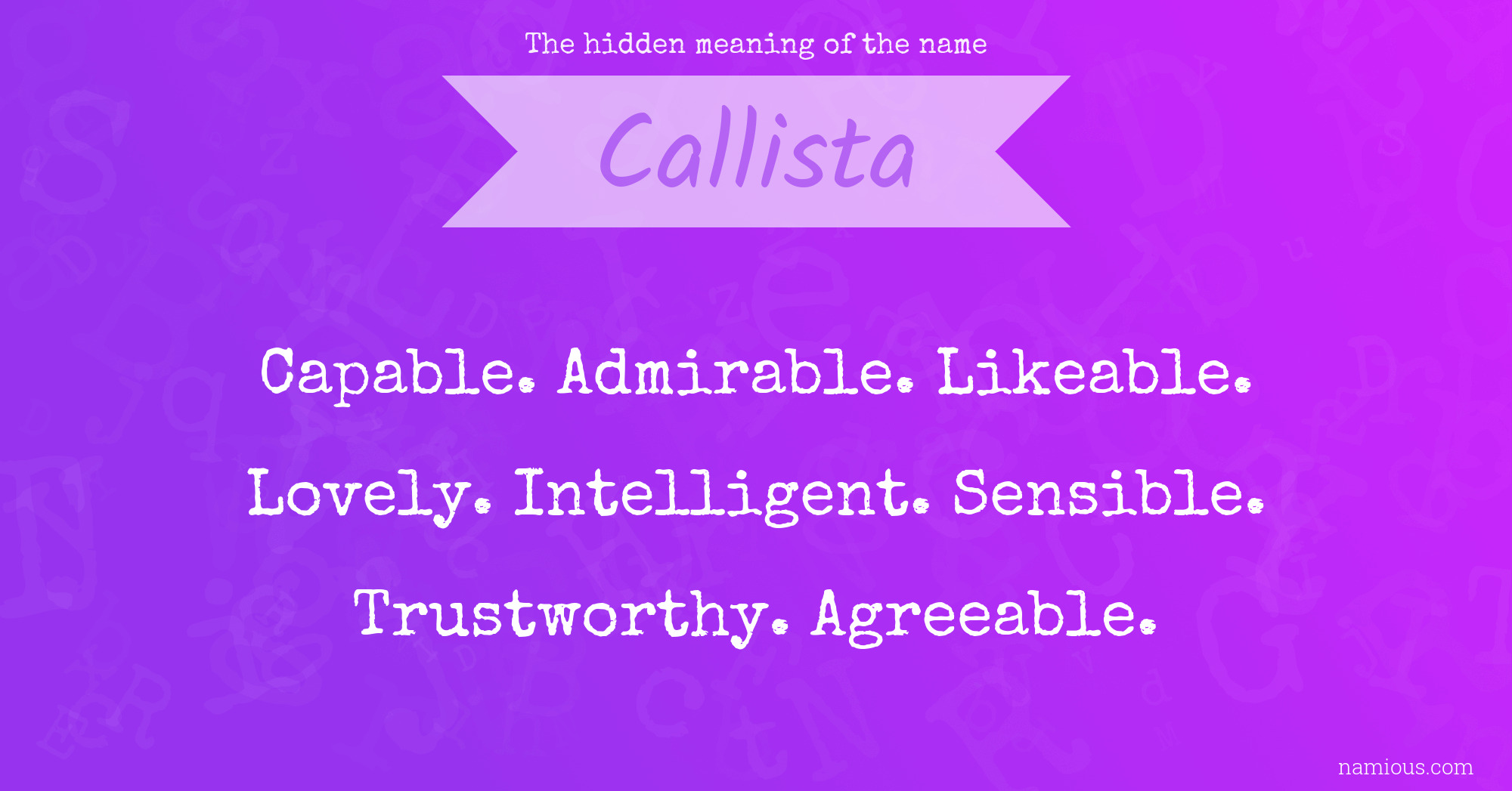 The hidden meaning of the name Callista