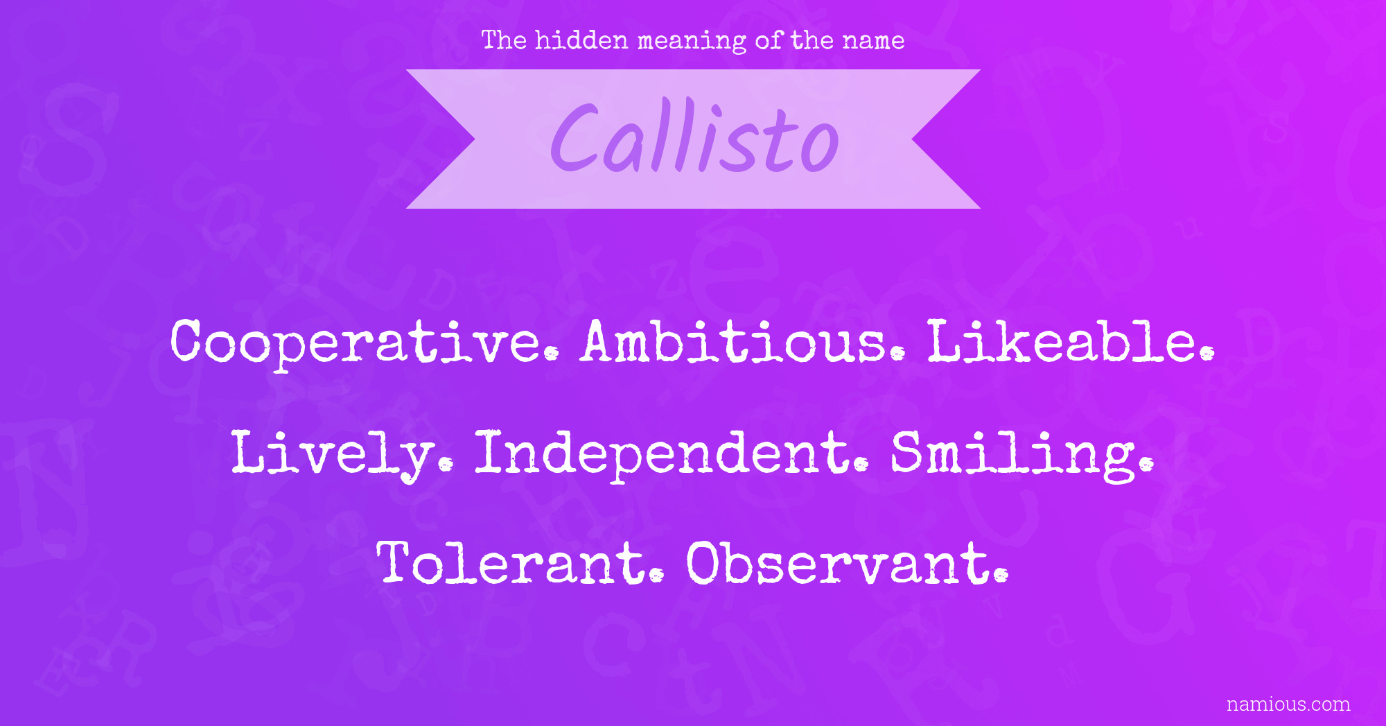 The hidden meaning of the name Callisto