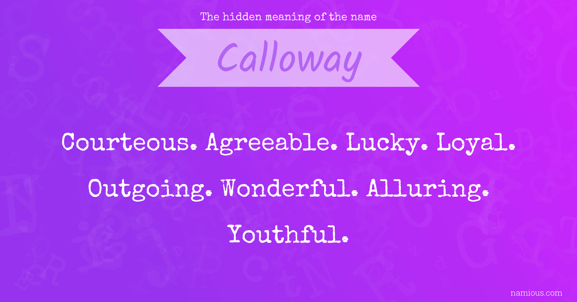 The hidden meaning of the name Calloway