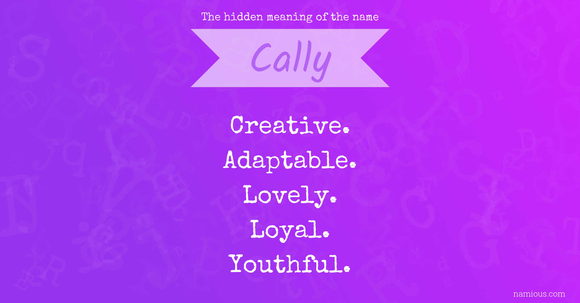 The hidden meaning of the name Cally