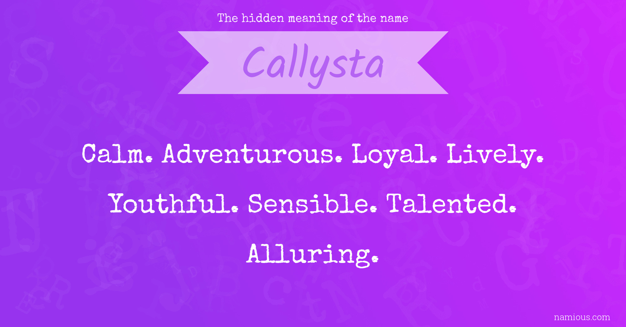 The hidden meaning of the name Callysta