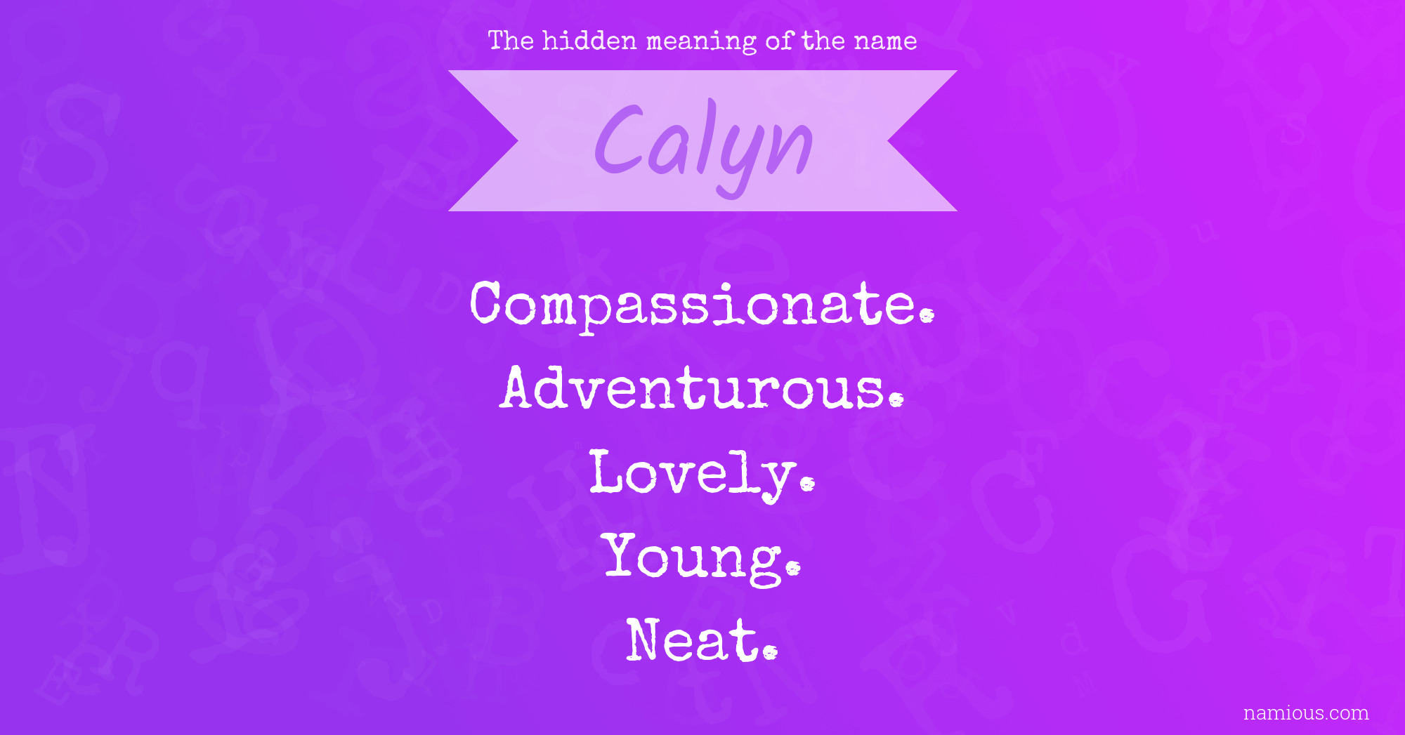 The hidden meaning of the name Calyn