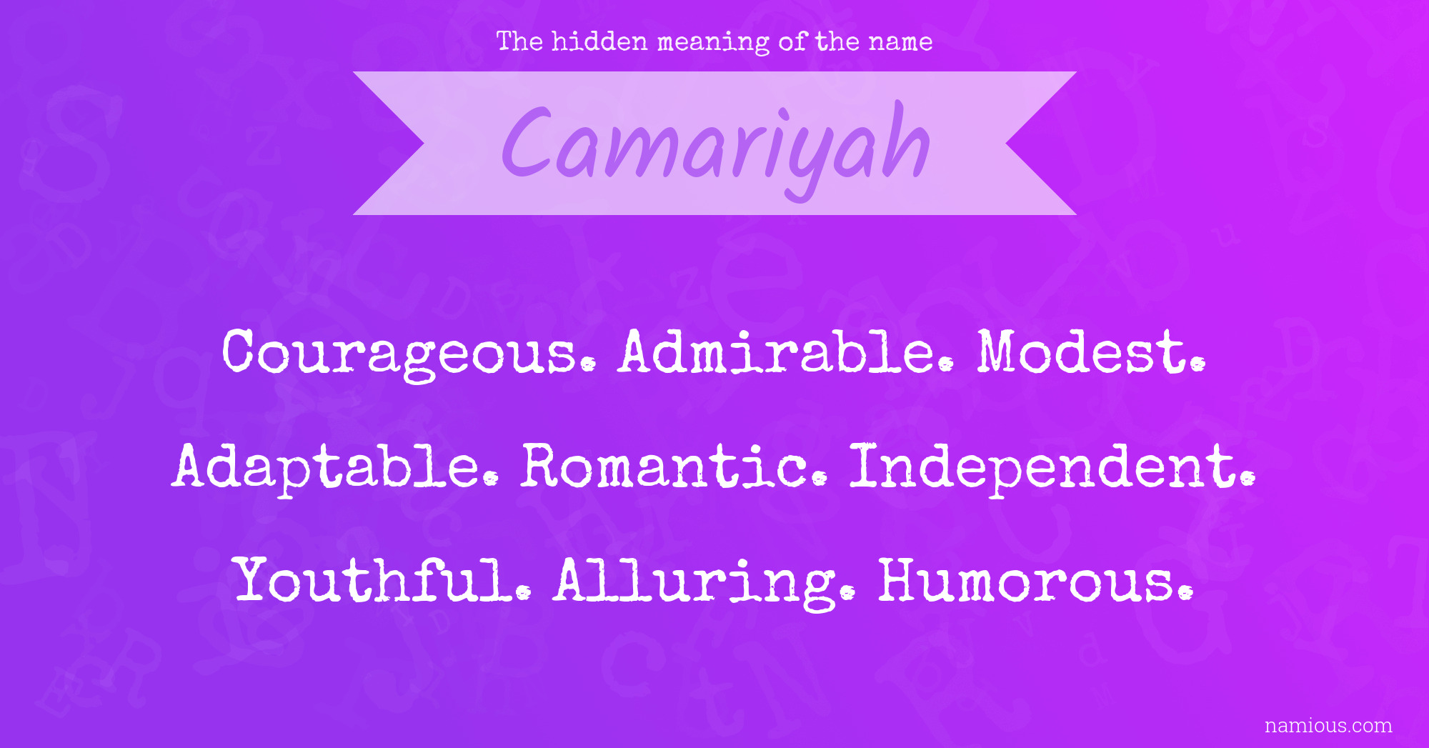 The hidden meaning of the name Camariyah