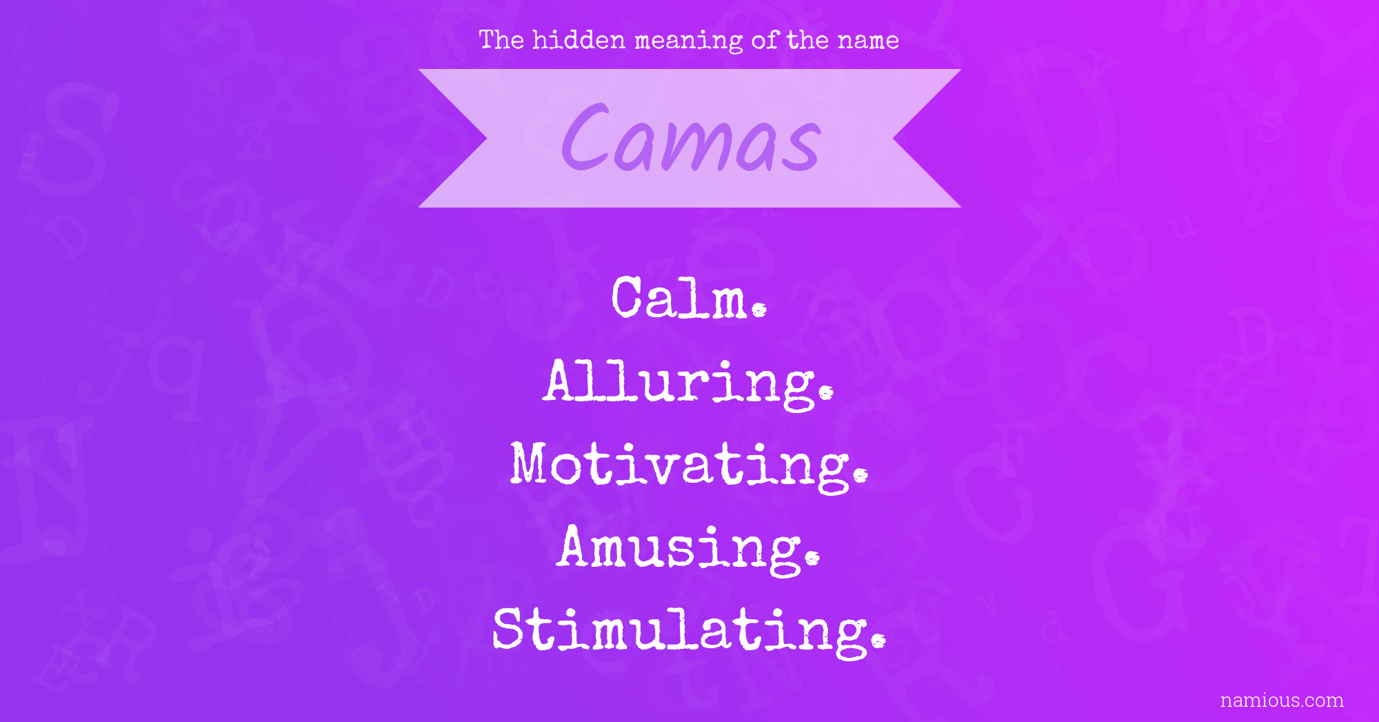 The hidden meaning of the name Camas