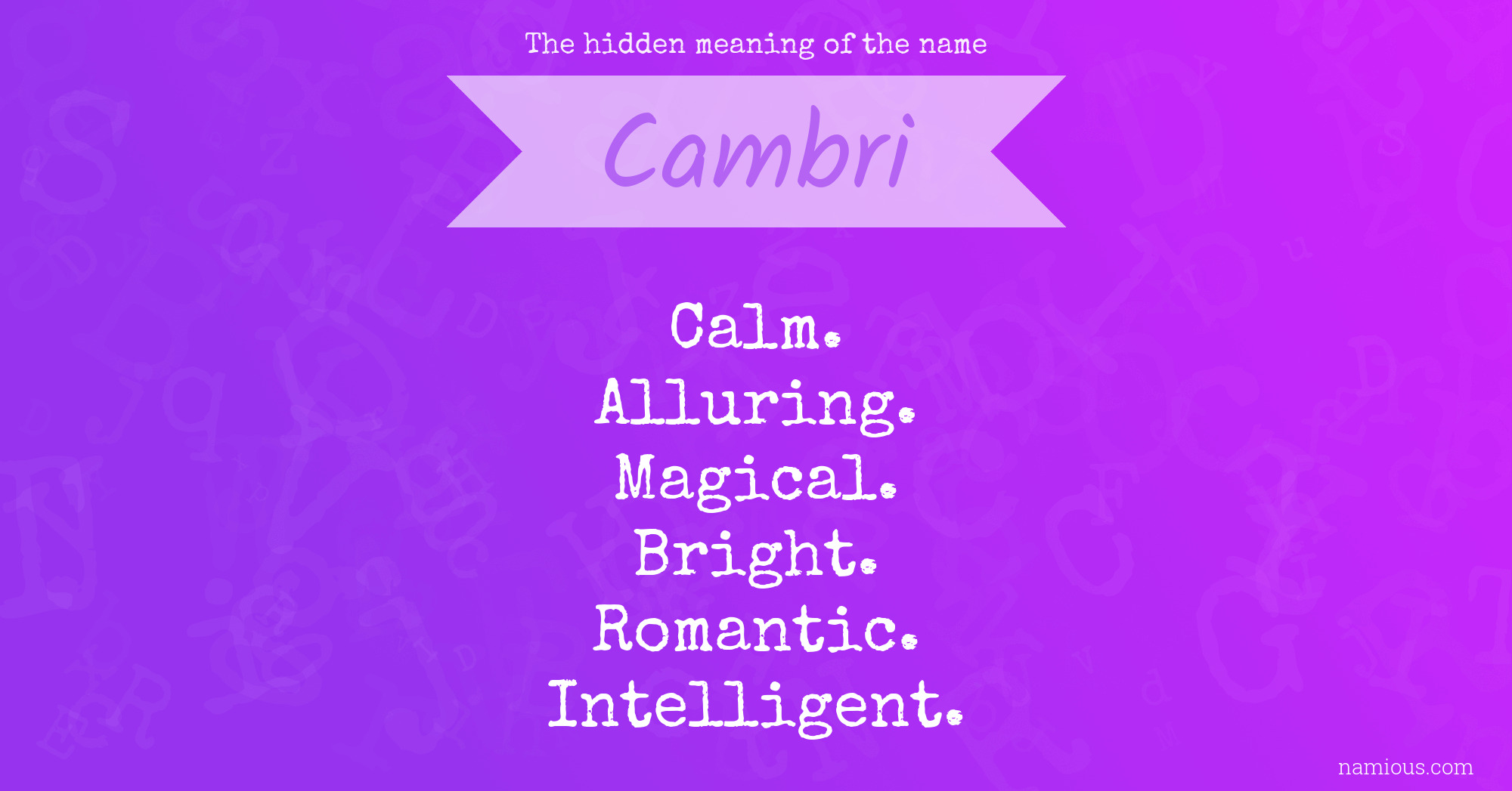 The hidden meaning of the name Cambri