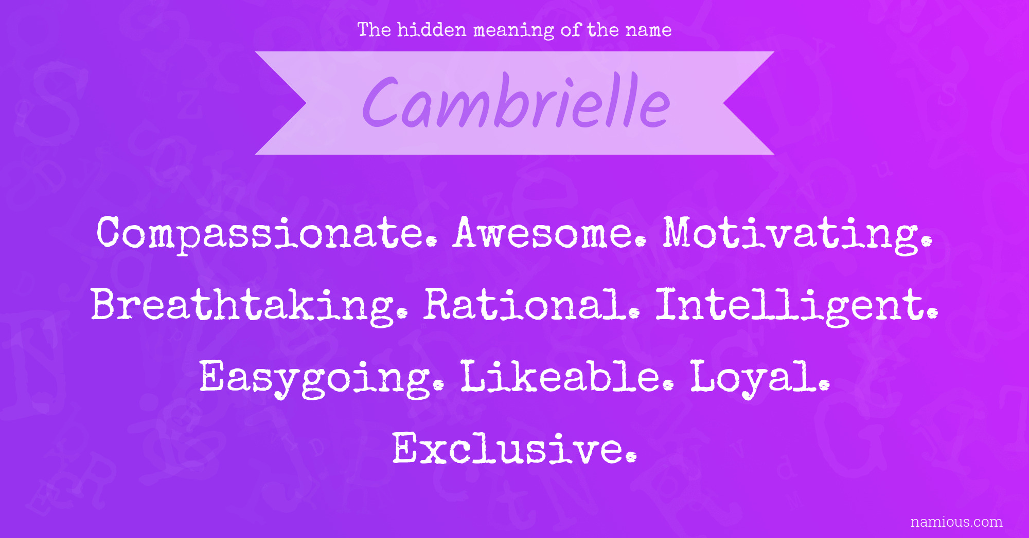 The hidden meaning of the name Cambrielle